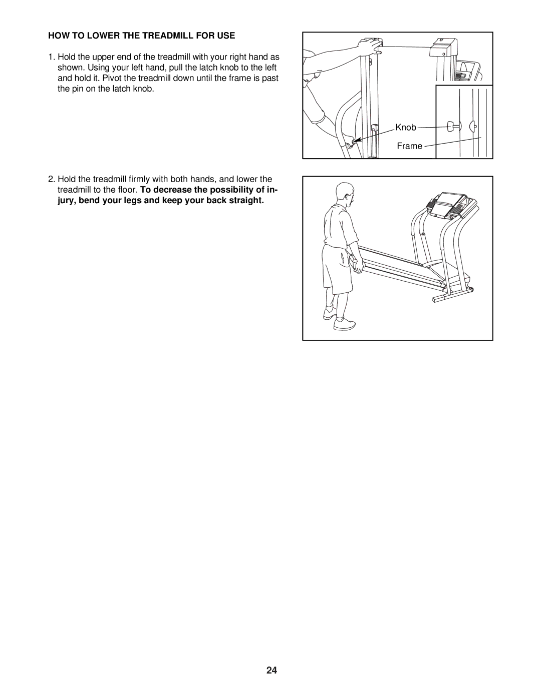 NordicTrack NTL10940 user manual HOW to Lower the Treadmill for USE, Hold the treadmill firmly with both hands, and lower 