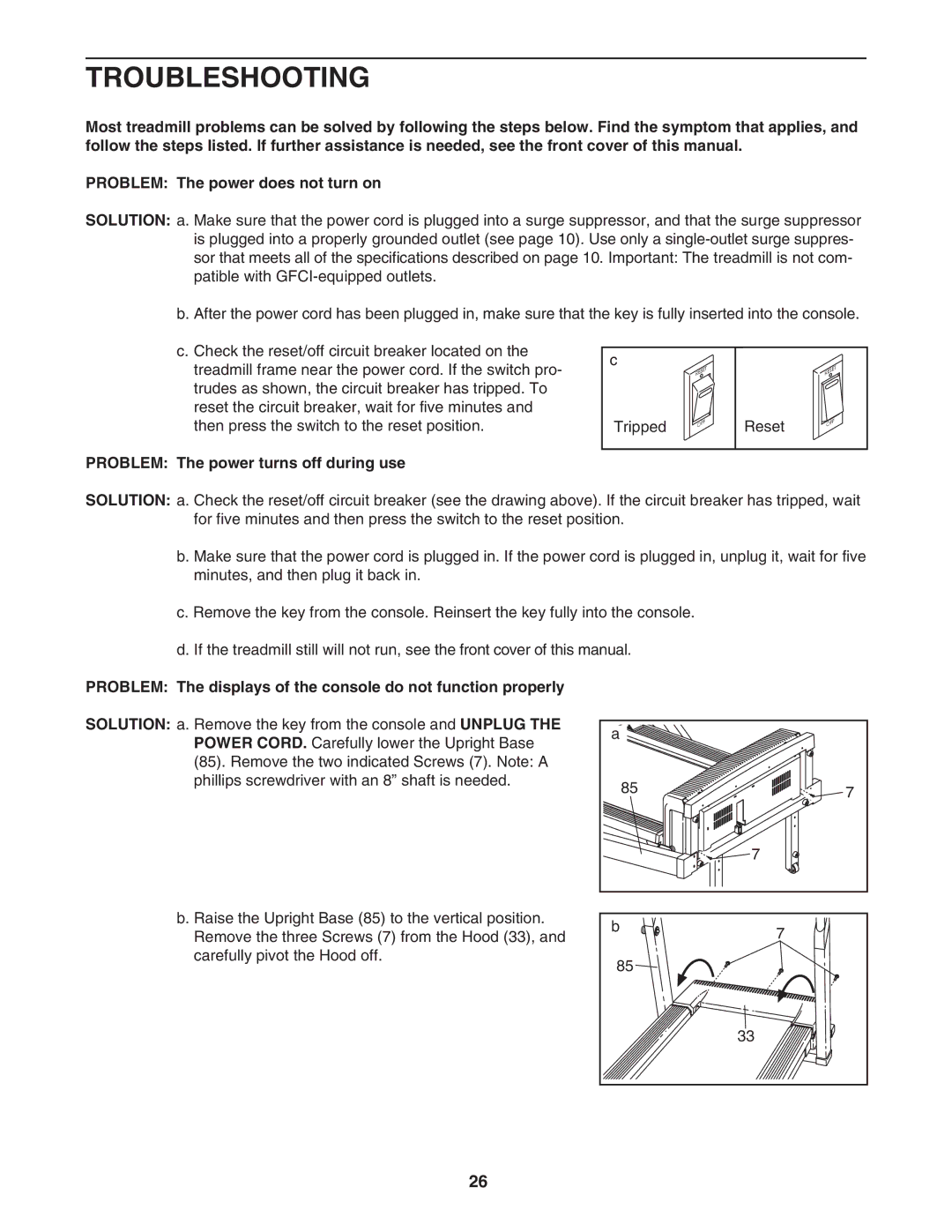 NordicTrack NTL1095.3 user manual Troubleshooting, Problem The power turns off during use 