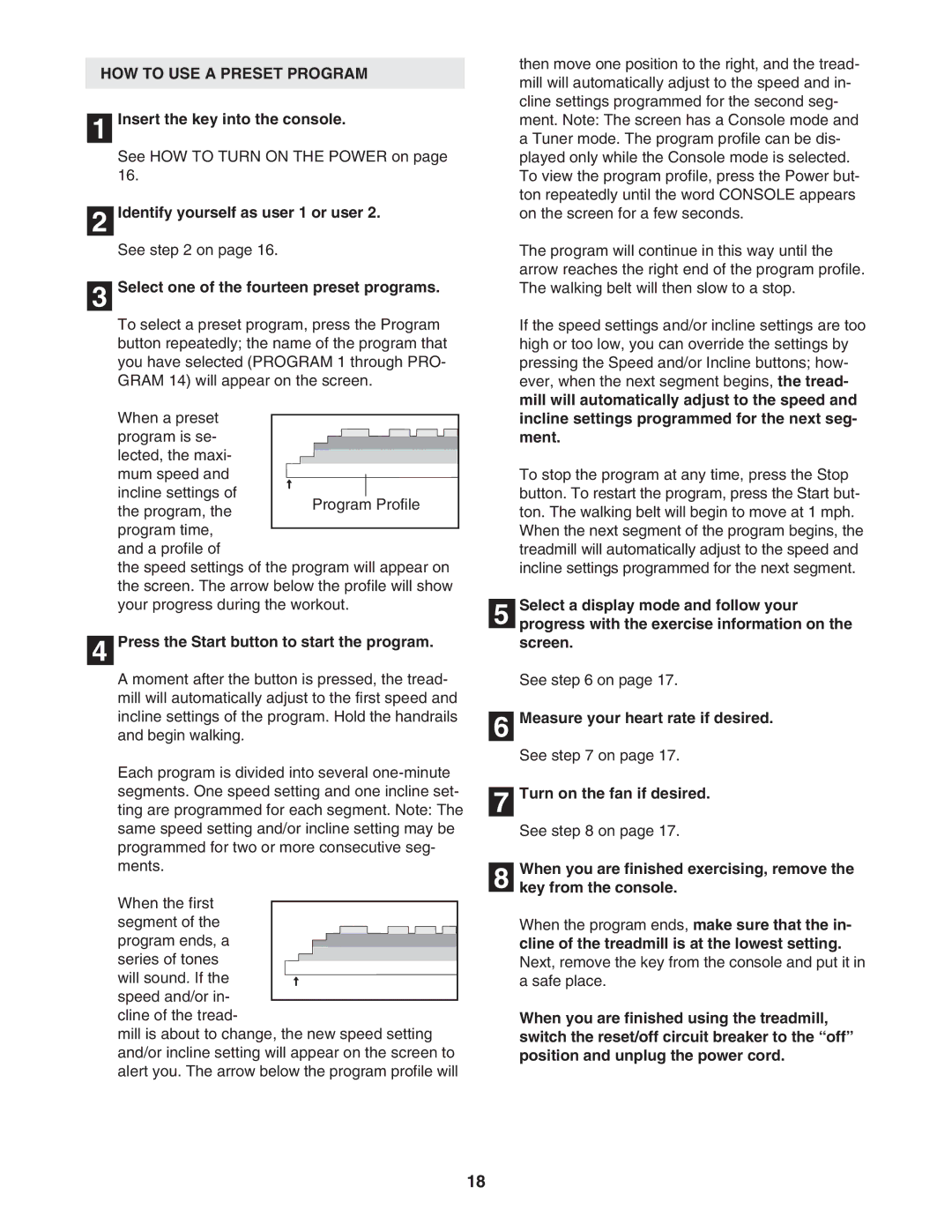 NordicTrack NTL11806.0 manual HOW to USE a Preset Program, Identify yourself as user 1 or user 