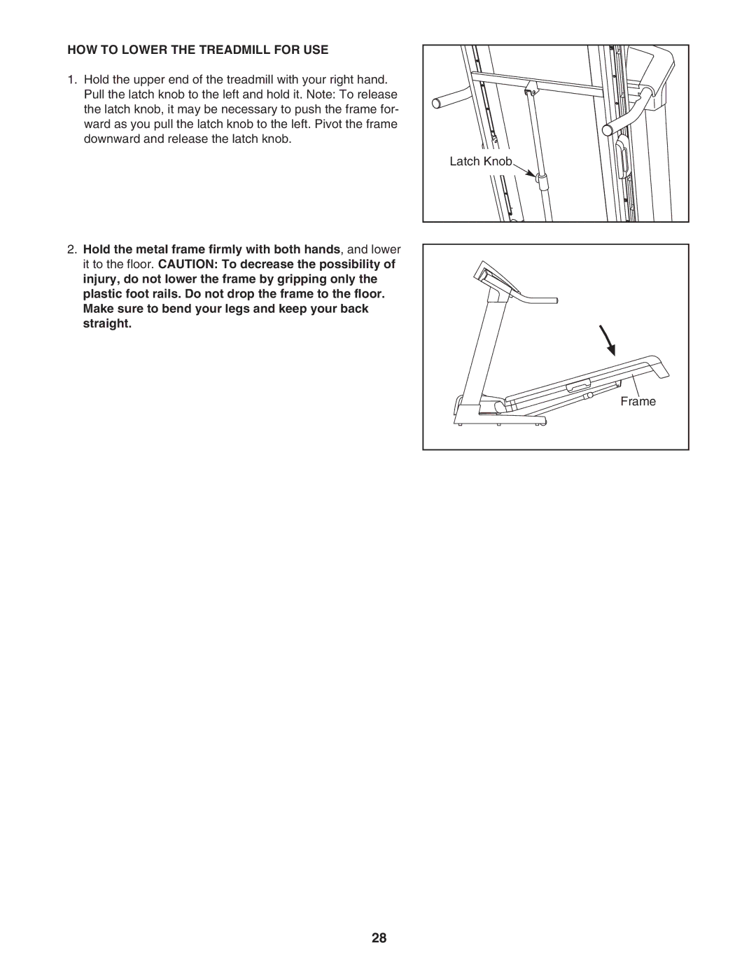 NordicTrack NTL11806.0 manual HOW to Lower the Treadmill for USE 