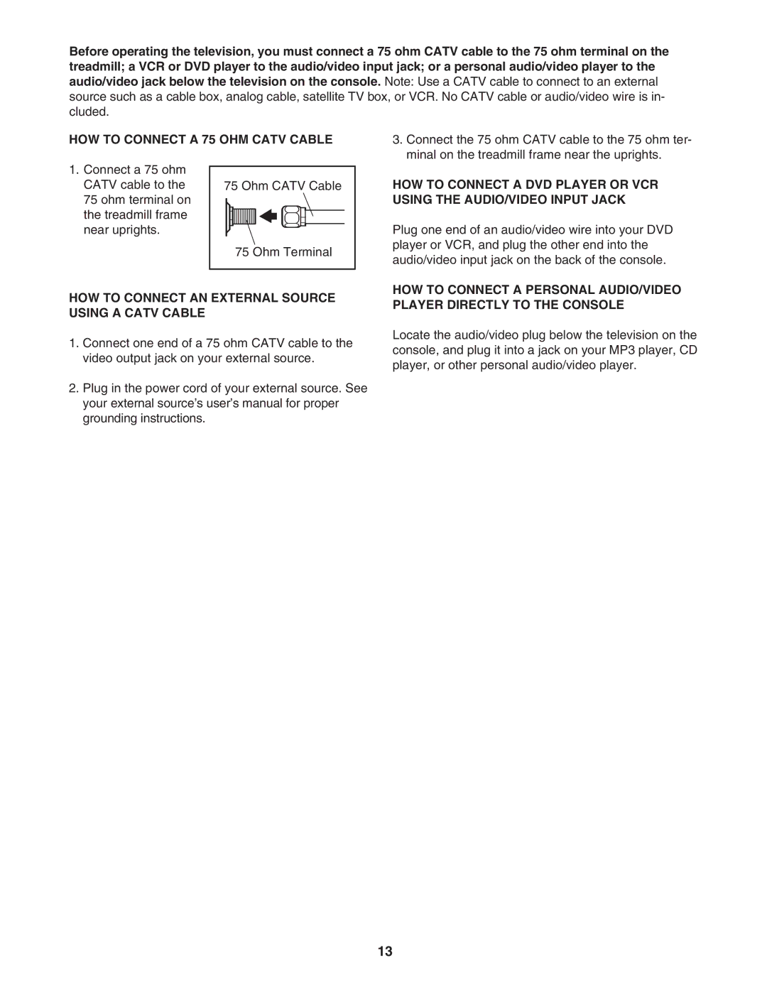 NordicTrack NTL11806.1 manual HOW to Connect a 75 OHM Catv Cable, HOW to Connect AN External Source Using a Catv Cable 