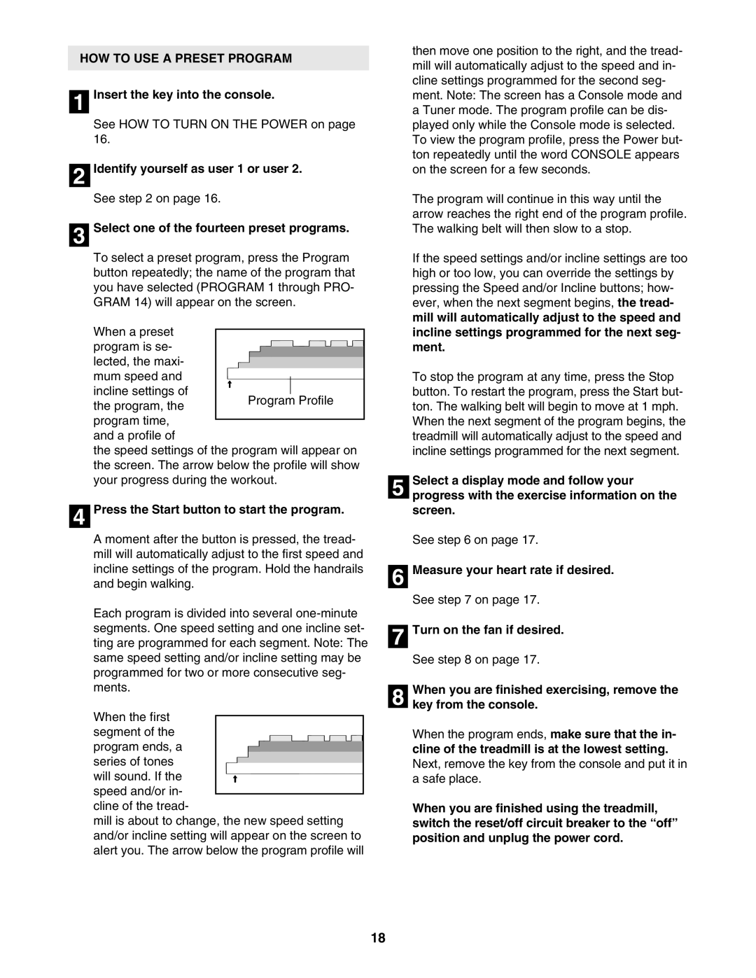 NordicTrack NTL11806.1 manual HOW to USE a Preset Program, Identify yourself as user 1 or user 