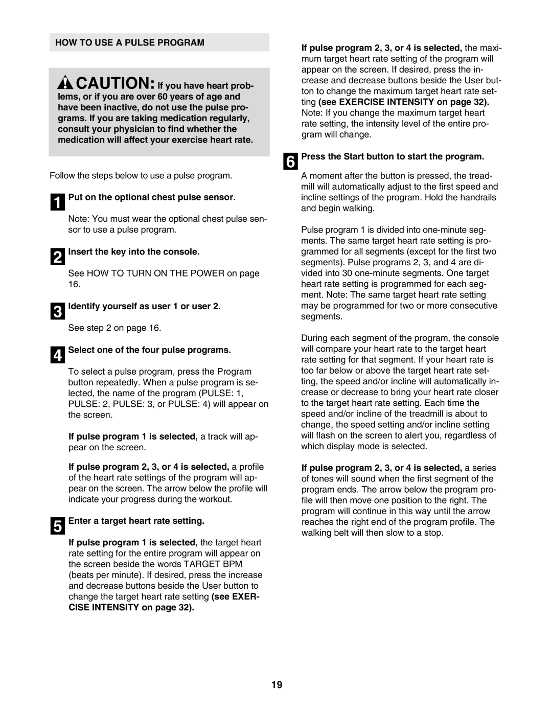 NordicTrack NTL11806.1 manual HOW to USE a Pulse Program, Select one of the four pulse programs 