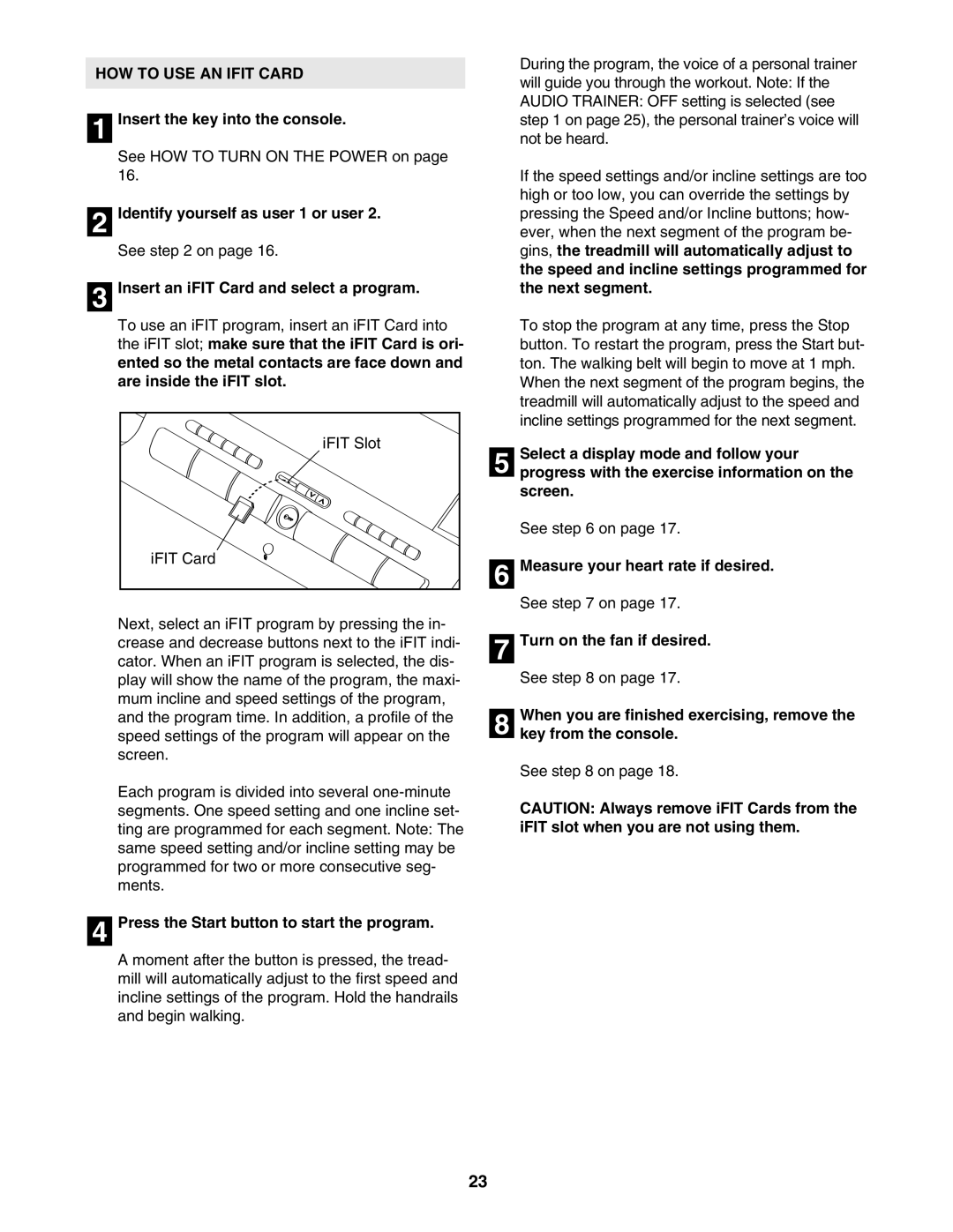 NordicTrack NTL11806.1 manual HOW to USE AN Ifit Card, Insert an iFIT Card and select a program 