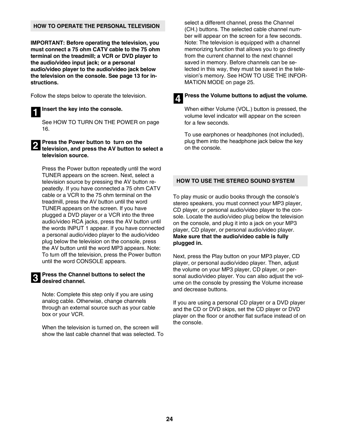 NordicTrack NTL11806.1 manual HOW to Operate the Personal Television, Press the Channel buttons to select Desired channel 