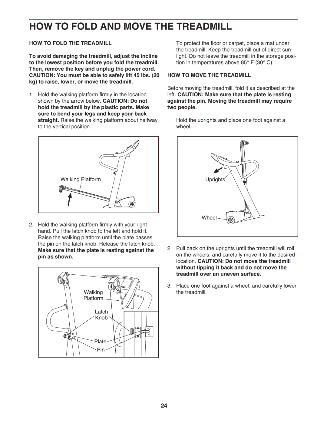 NordicTrack NTL11909.0 manual HOW to Fold and Move the Treadmill, HOW to Fold the Treadmill, HOW to Move the Treadmill 