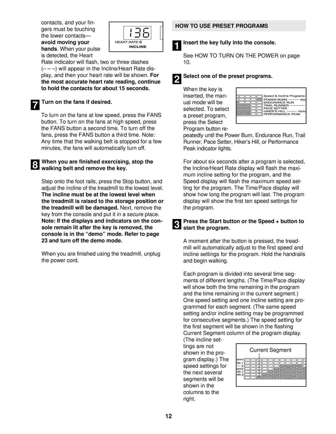 NordicTrack NTL11920 user manual Avoid Moving your Hands, For, 7Turn on the fans if desired, HOW to USE Preset Programs 