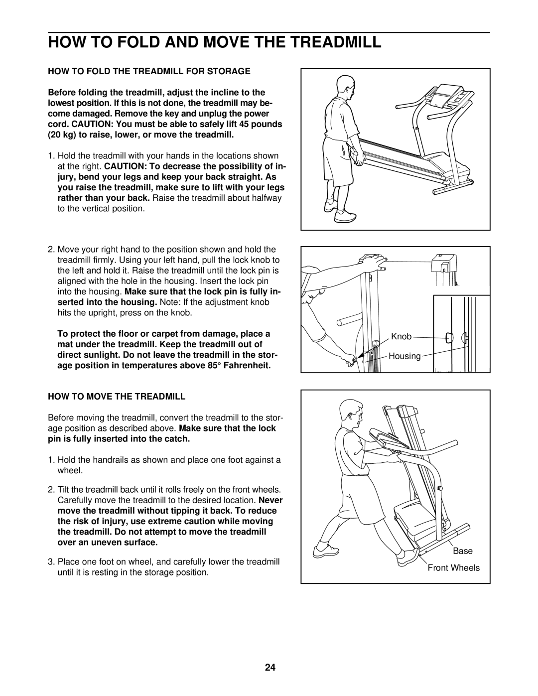 NordicTrack NTL11920 user manual HOW to Fold the Treadmill for Storage, HOW to Move the Treadmill 