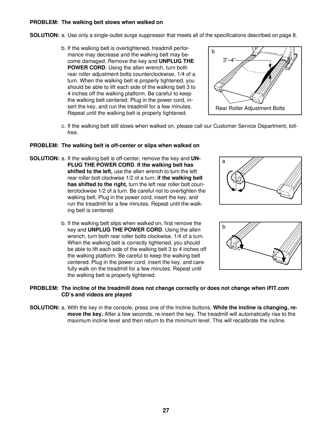 NordicTrack NTL11920 Problem The walking belt slows when walked on, Power Cord, If the walking belt has, Move the key 