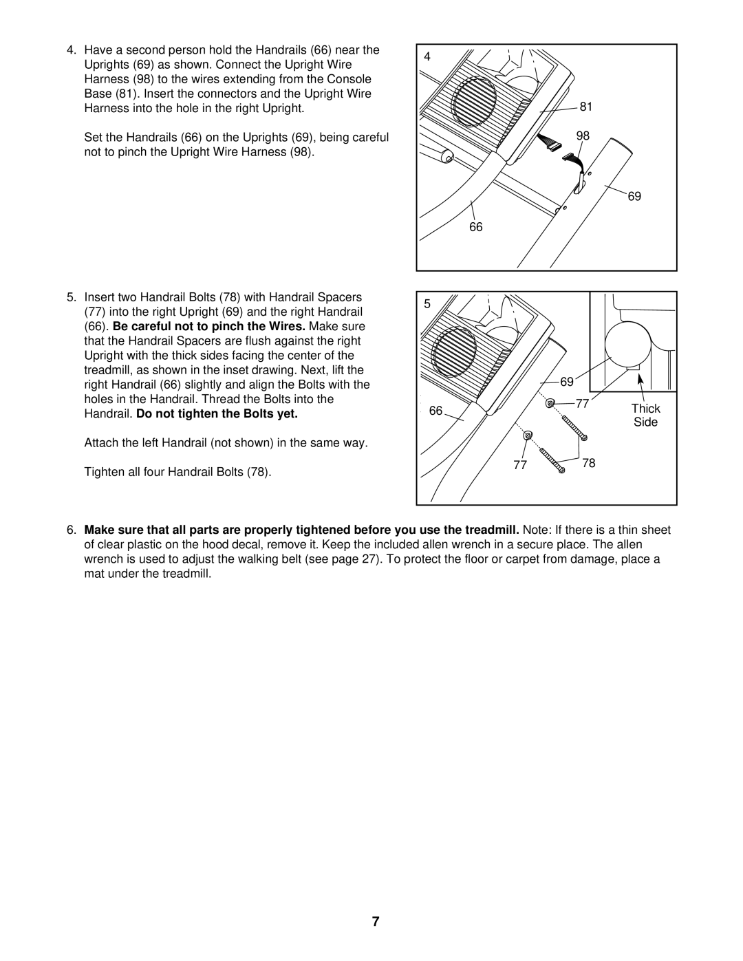 NordicTrack NTL11920 Be careful not to pinch the Wires, Do not tighten the Bolts yet, Tighten all four Handrail Bolts 