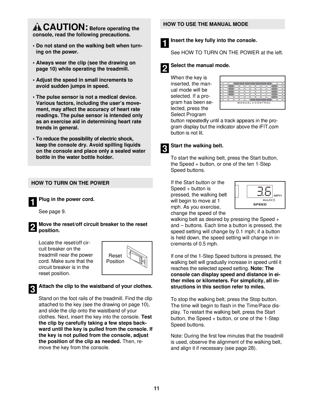 NordicTrack NTL12840 user manual HOW to Turn on the Power, HOW to USE the Manual Mode 