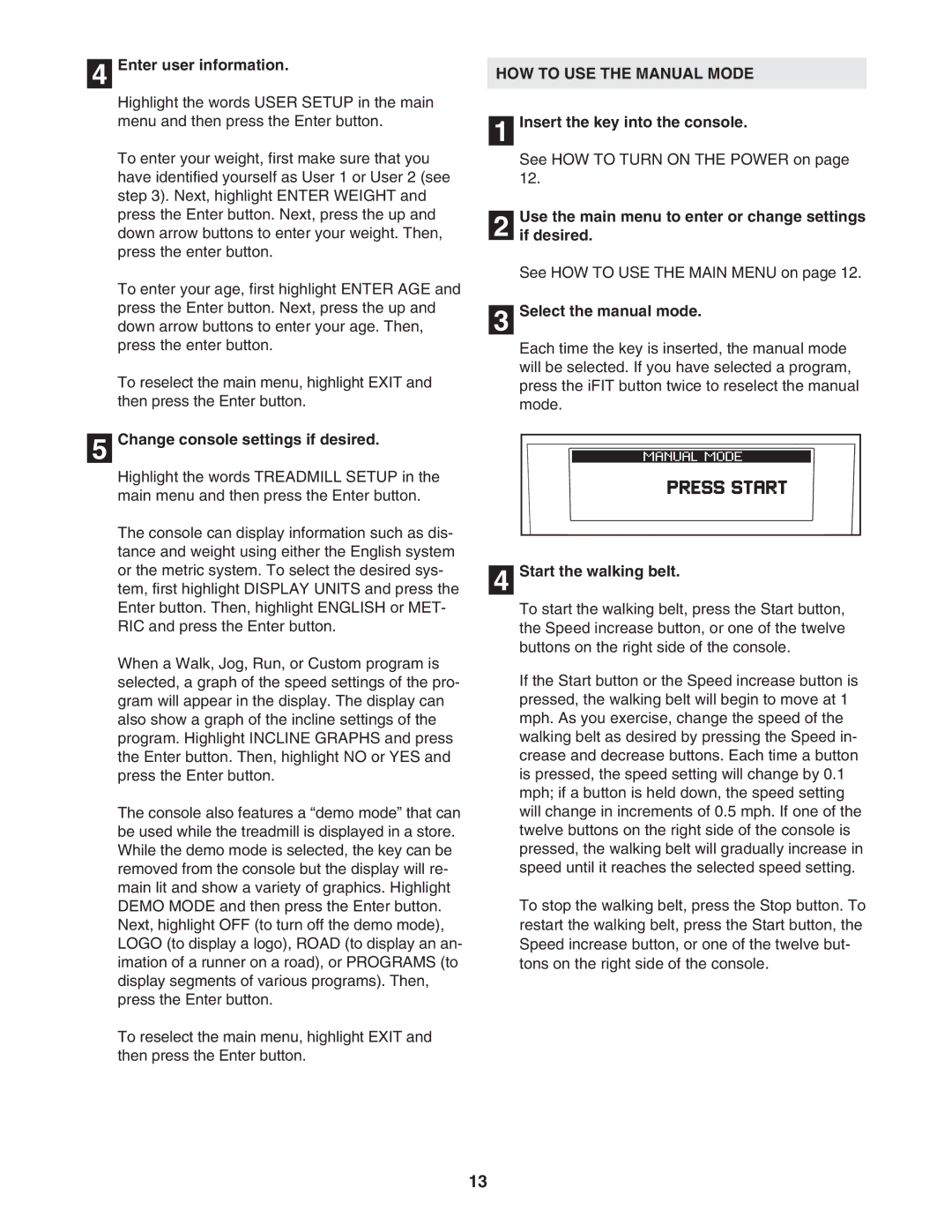 NordicTrack NTL12905.0 manual HOW to USE the Manual Mode 