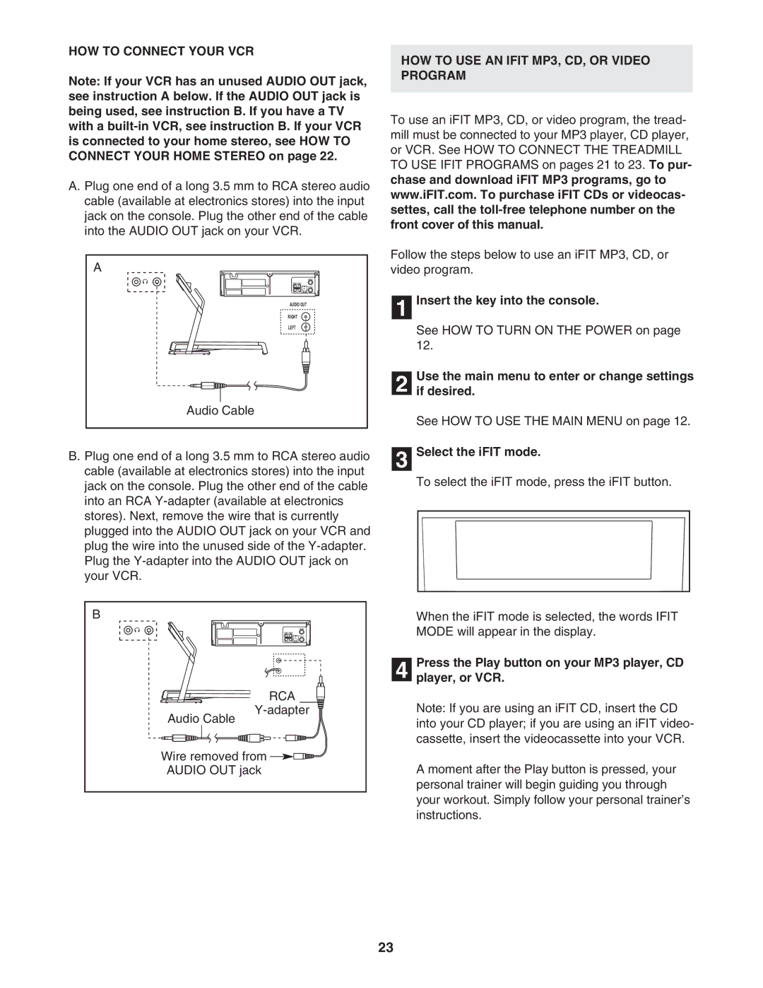 NordicTrack NTL12905.2 manual HOW to Connect Your VCR, HOW to USE AN Ifit MP3, CD, or Video Program, Select the iFIT mode 