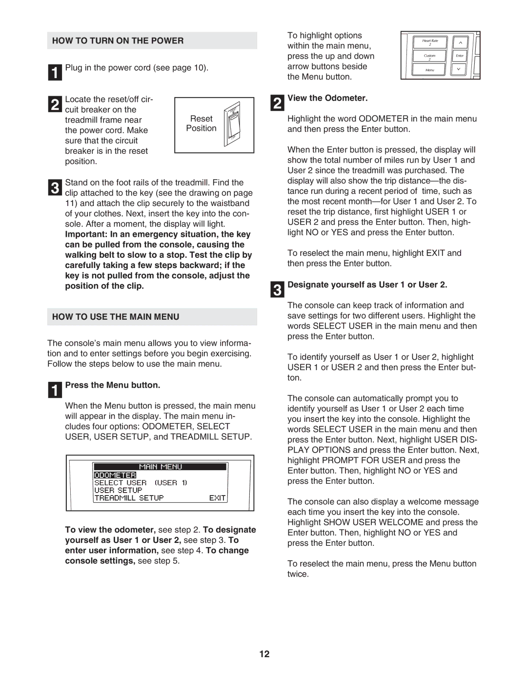 NordicTrack NTL12905.5 HOW to Turn on the Power, HOW to USE the Main Menu, Press the Menu button, View the Odometer 