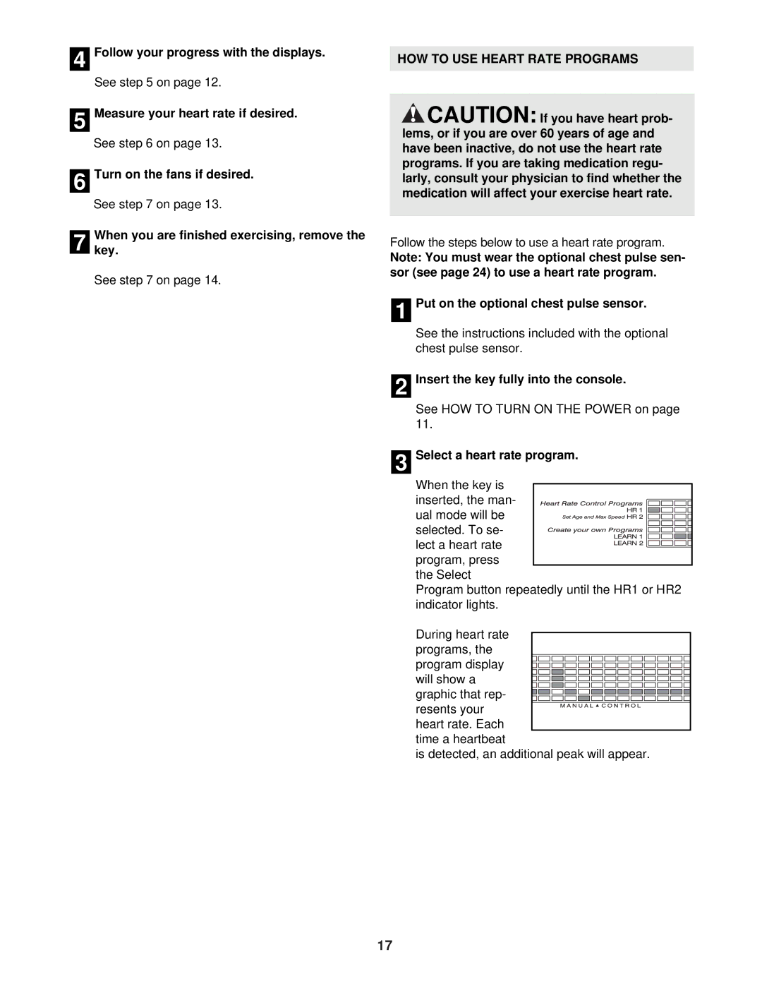 NordicTrack NTL12940 Follow the steps below to use a heart rate program, 1Put on the optional chest pulse sensor 