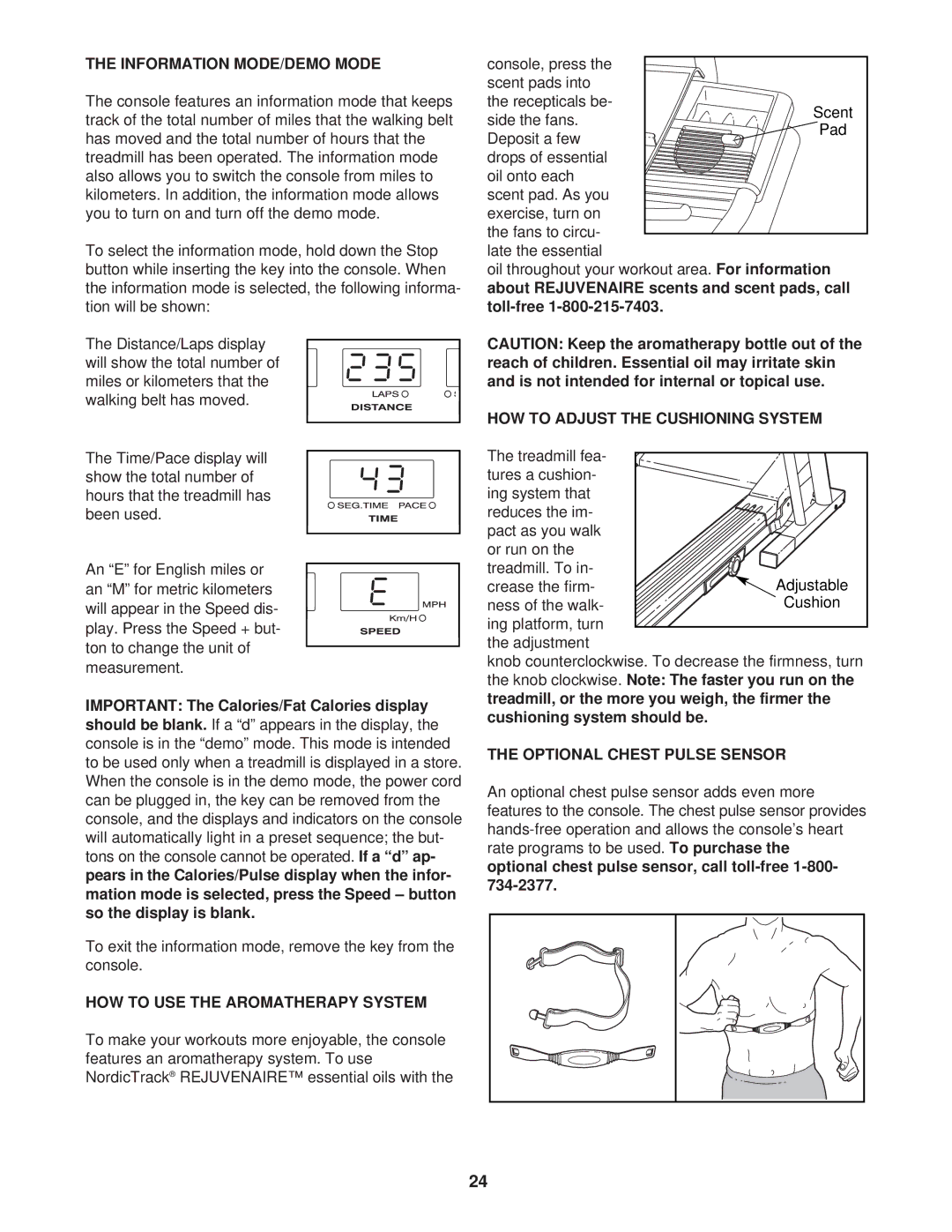 NordicTrack NTL12940 Information MODE/DEMO Mode, HOW to USE the Aromatherapy System, HOW to Adjust the Cushioning System 