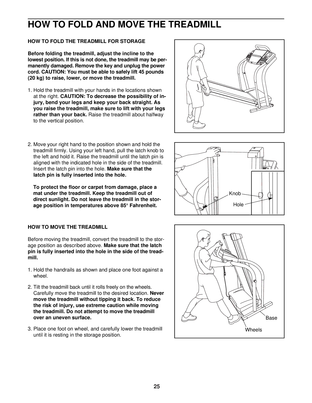 NordicTrack NTL12940 user manual HOW to Fold the Treadmill for Storage, HOW to Move the Treadmill 