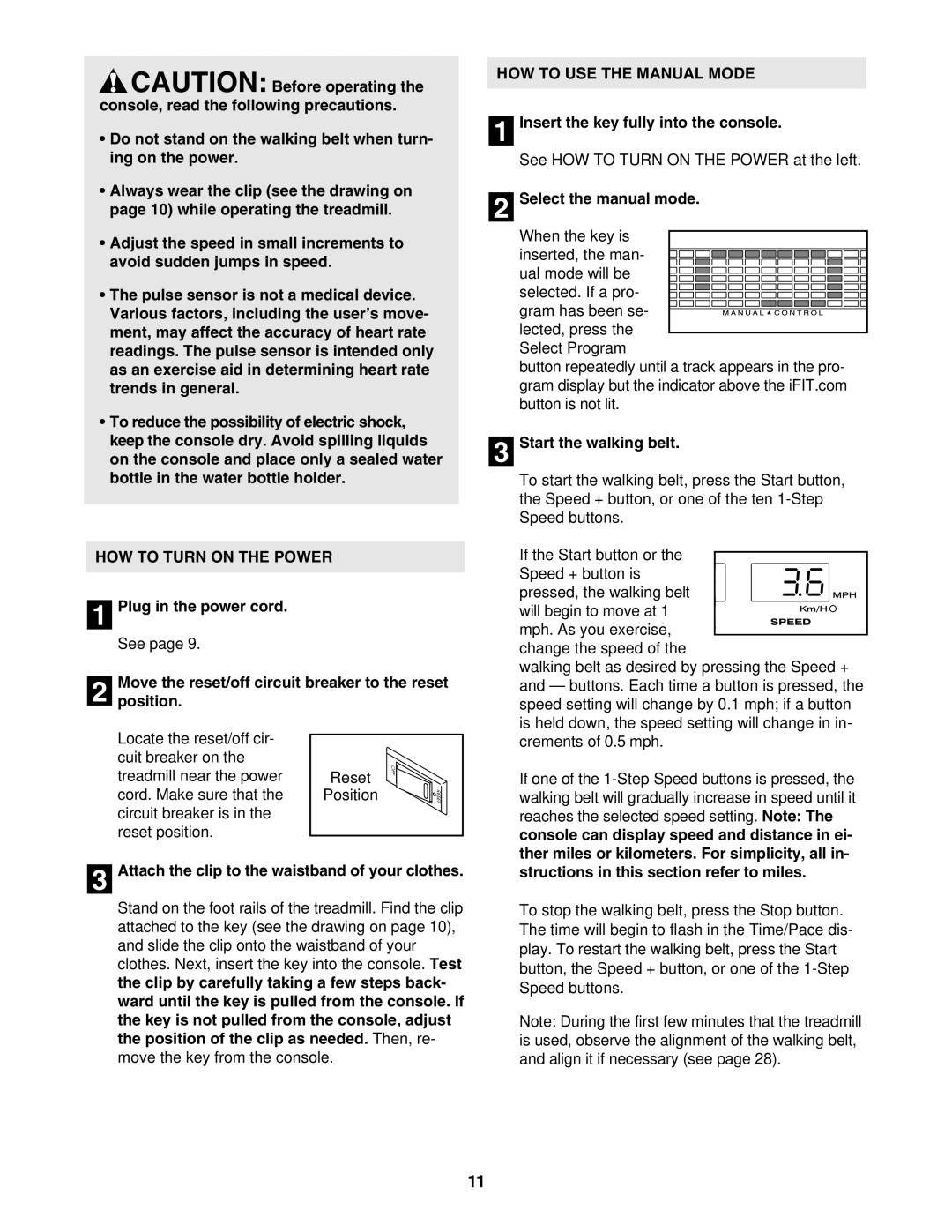 NordicTrack NTL12941 user manual HOW to Turn on the Power, HOW to USE the Manual Mode 