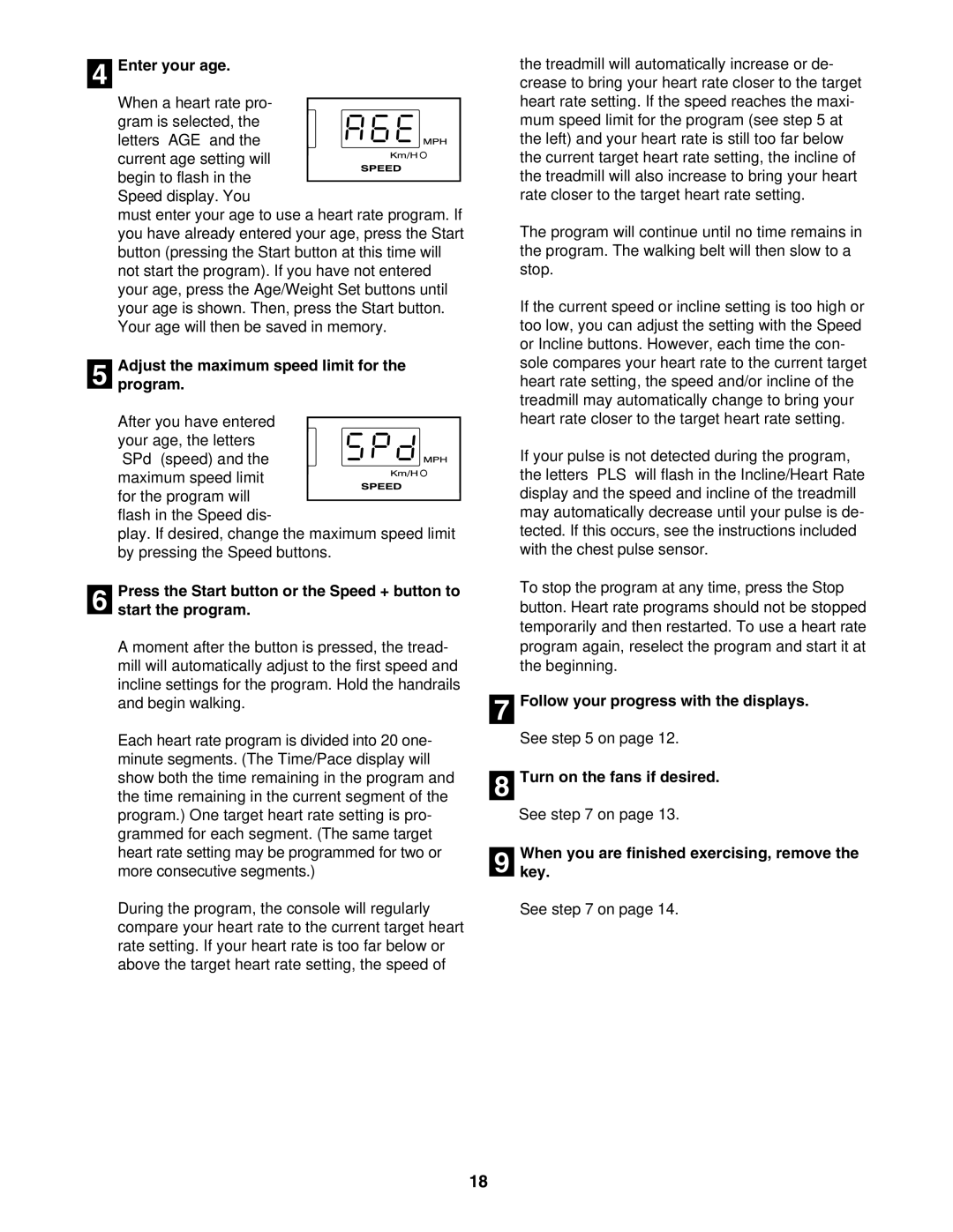 NordicTrack NTL12941 user manual Enter your age, Adjust the maximum speed limit for Program 