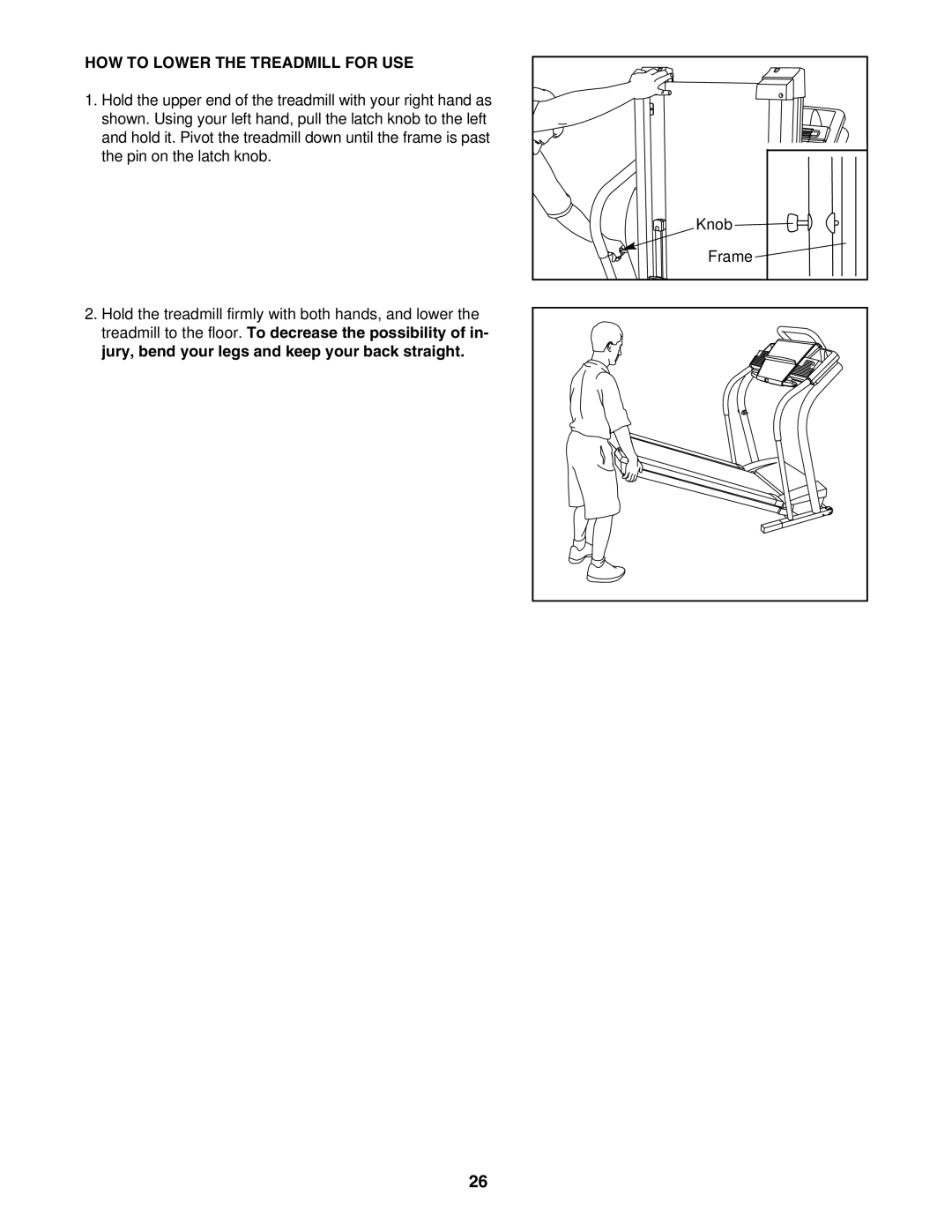 NordicTrack NTL12941 user manual HOW to Lower the Treadmill for USE 