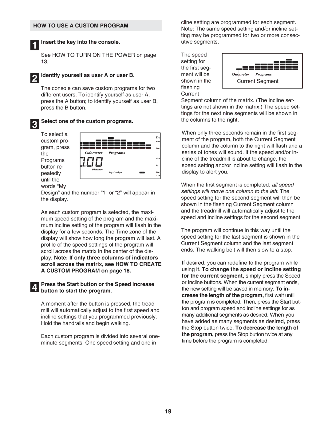 NordicTrack NTL12950 user manual HOW to USE a Custom Program 