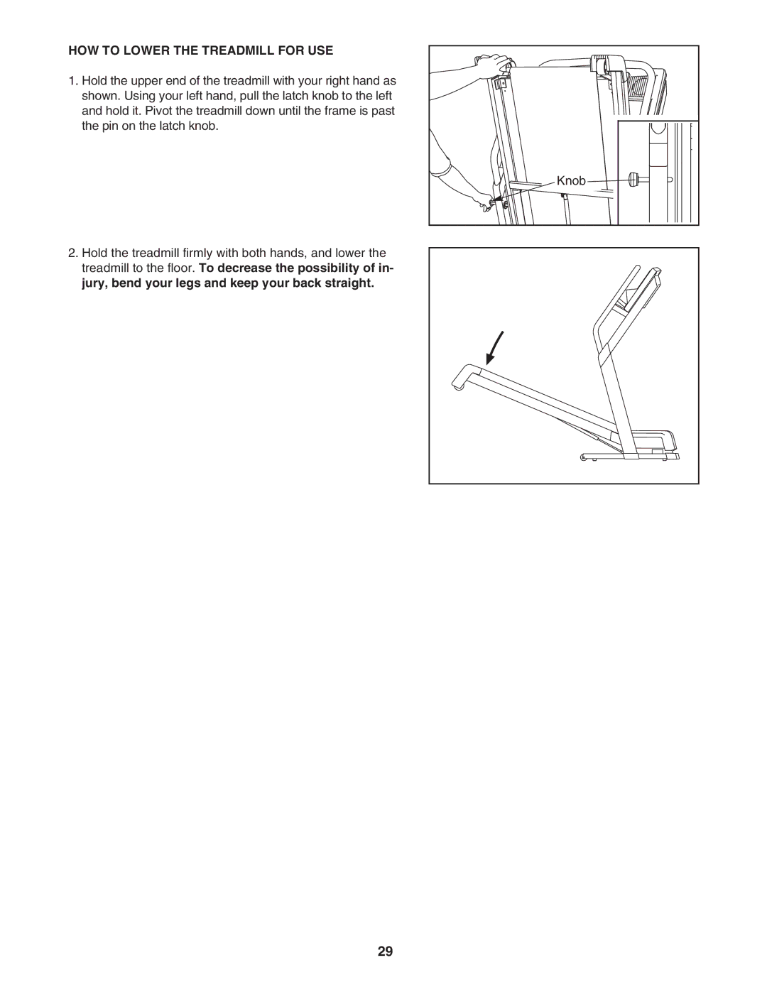 NordicTrack NTL12950 user manual HOW to Lower the Treadmill for USE 