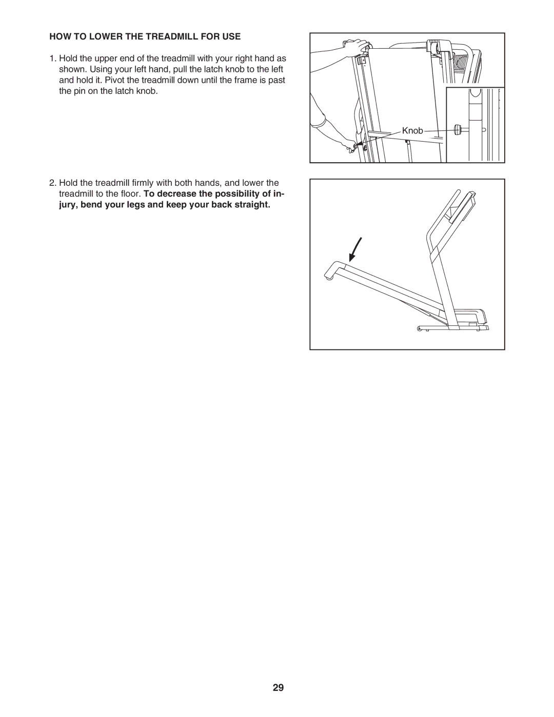 NordicTrack NTL12951 user manual HOW to Lower the Treadmill for USE 