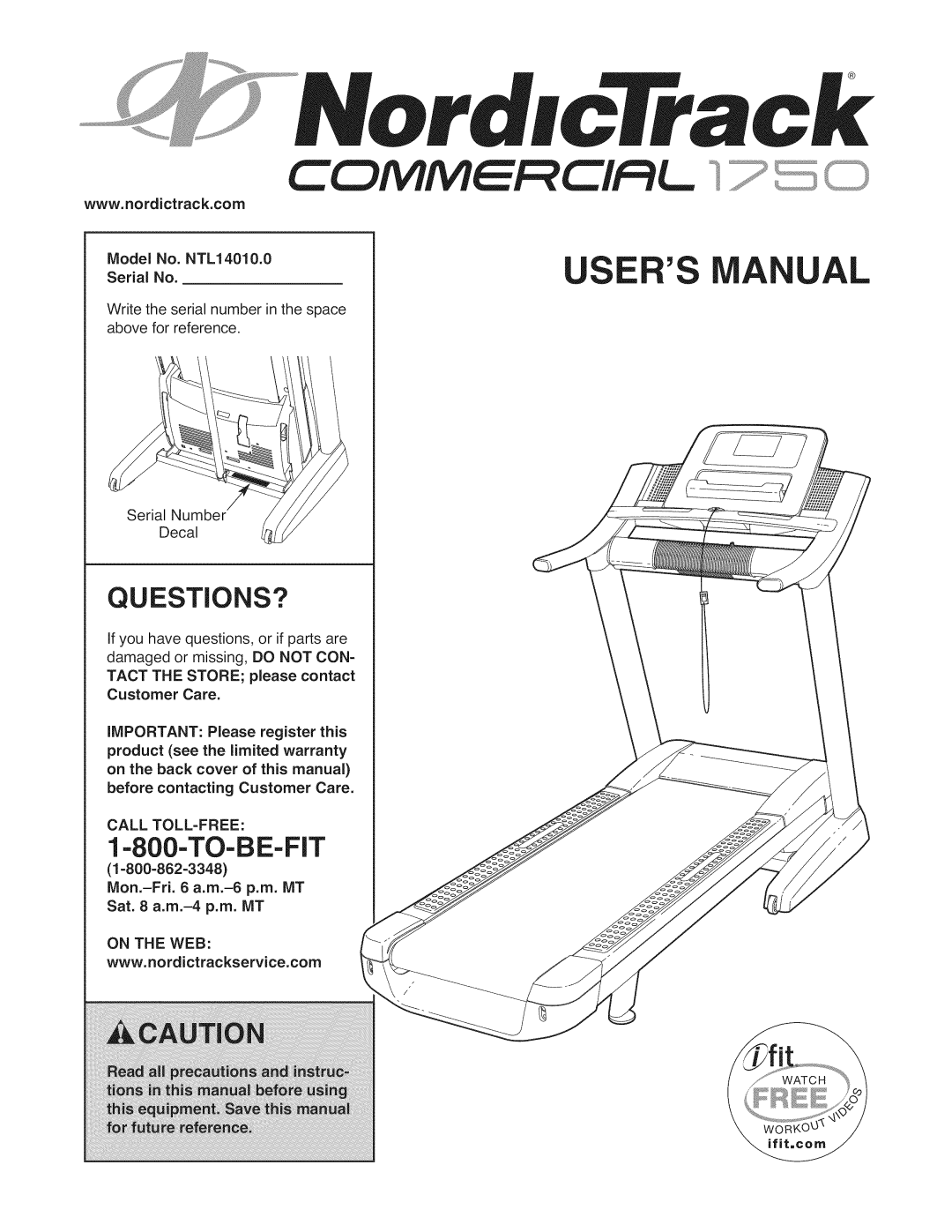 NordicTrack warranty Questions?, Model No. NTL14010.0 Serial No, Customer Care, On the WEB 