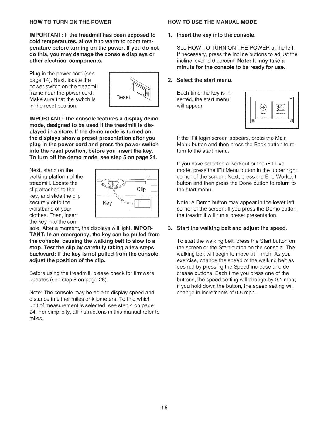 NordicTrack NTL14010.0 warranty HOW to Turn on the Power, HOW to USE the Manual Mode 