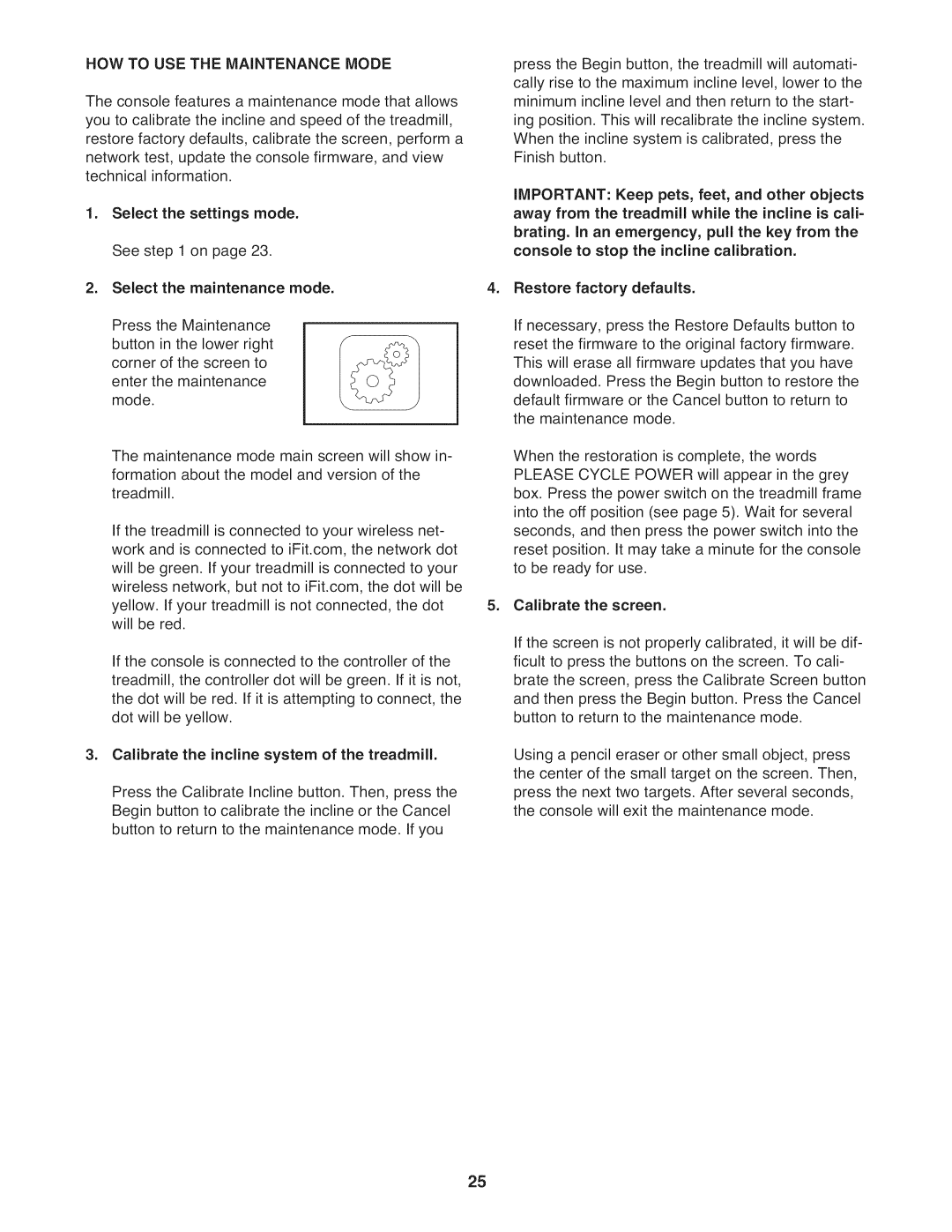 NordicTrack NTL14010.0 warranty HOW to USE the Maintenance Mode 