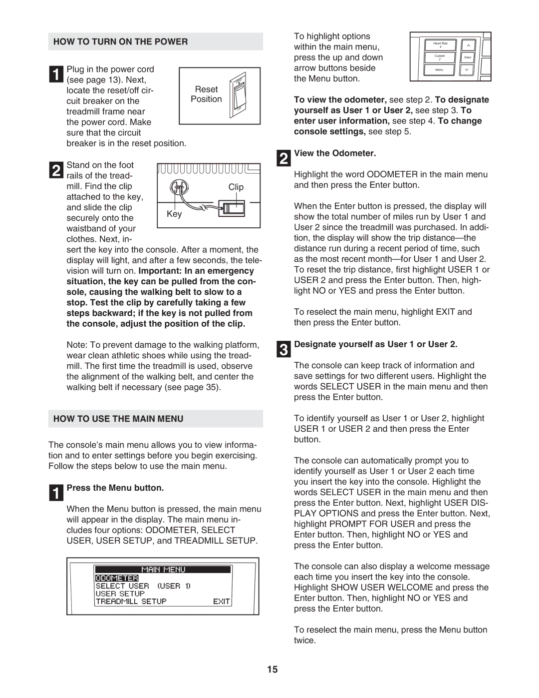 NordicTrack NTL14905.0 user manual HOW to Turn on the Power, HOW to USE the Main Menu 