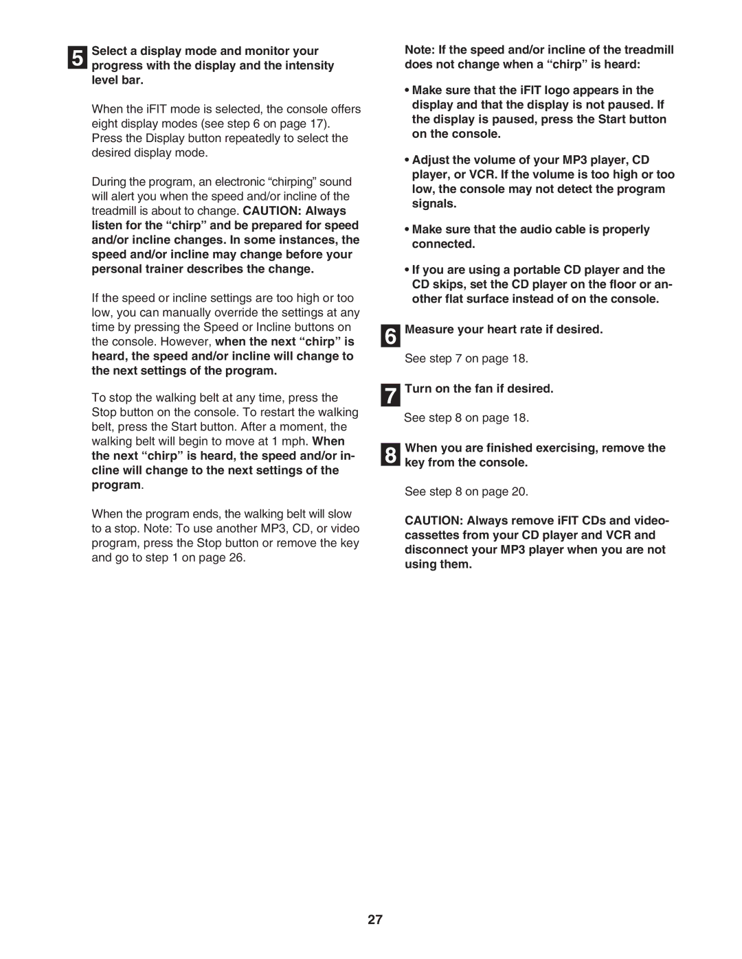 NordicTrack NTL14905.1 user manual Turn on the fan if desired 