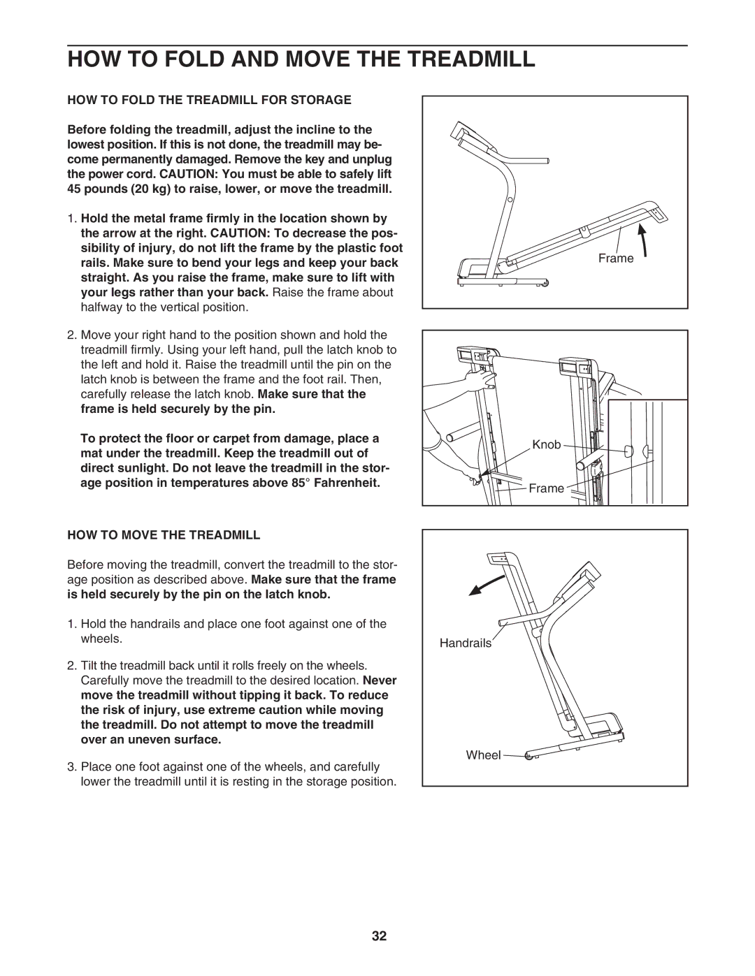 NordicTrack NTL14905.1 user manual HOW to Fold and Move the Treadmill, HOW to Fold the Treadmill for Storage 