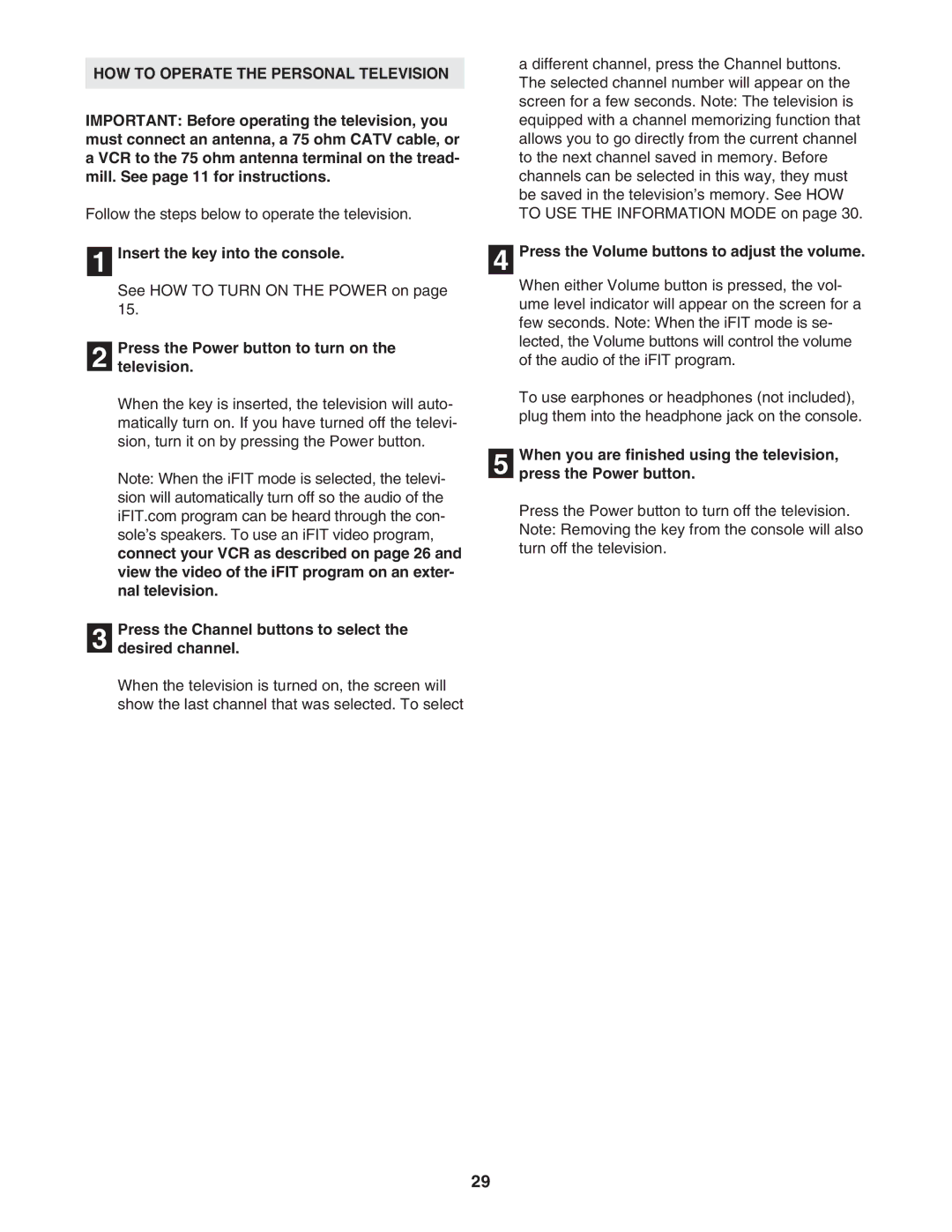 NordicTrack NTL14905.2 user manual HOW to Operate the Personal Television, Press the Power button to turn on Television 