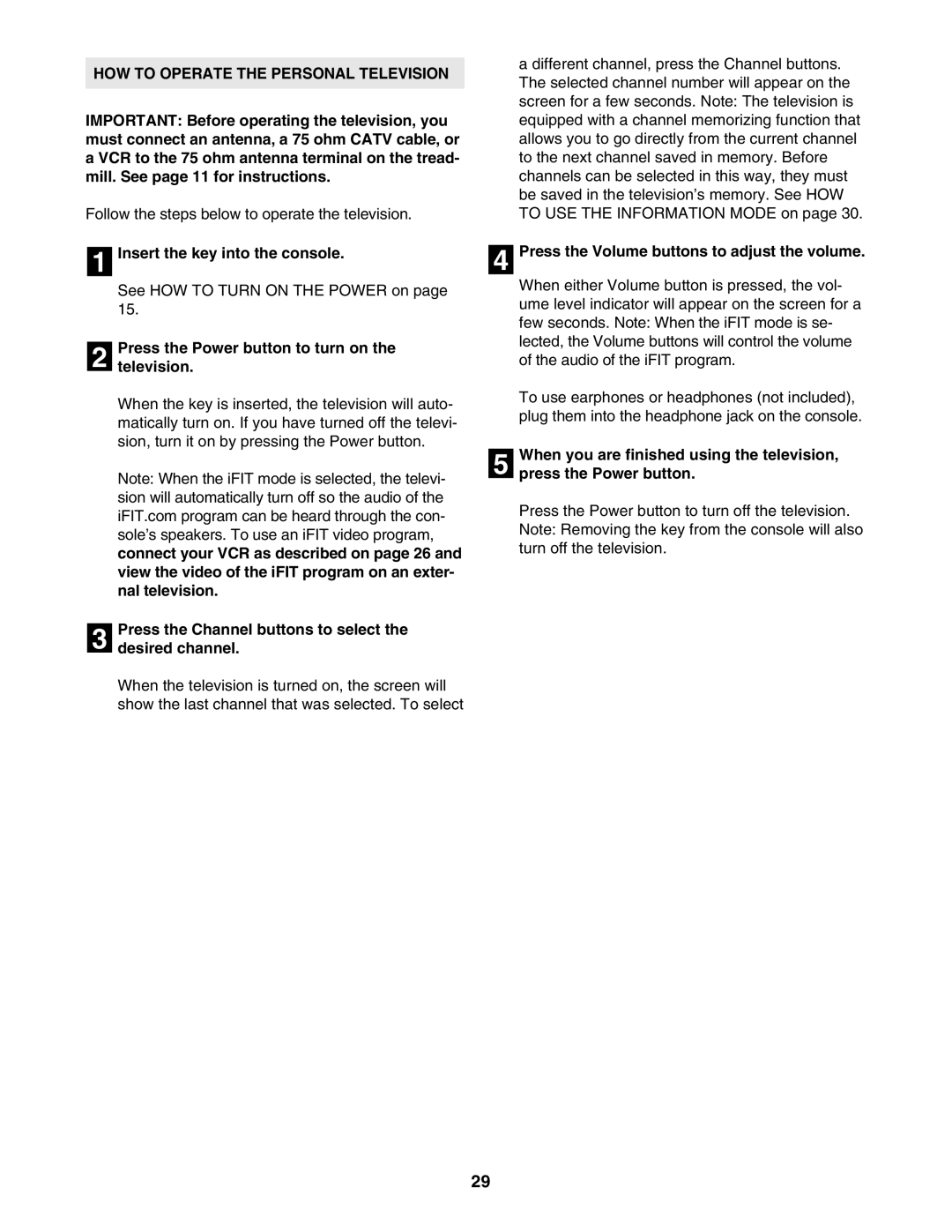 NordicTrack NTL14905.3 user manual HOW to Operate the Personal Television, Press the Power button to turn on Television 