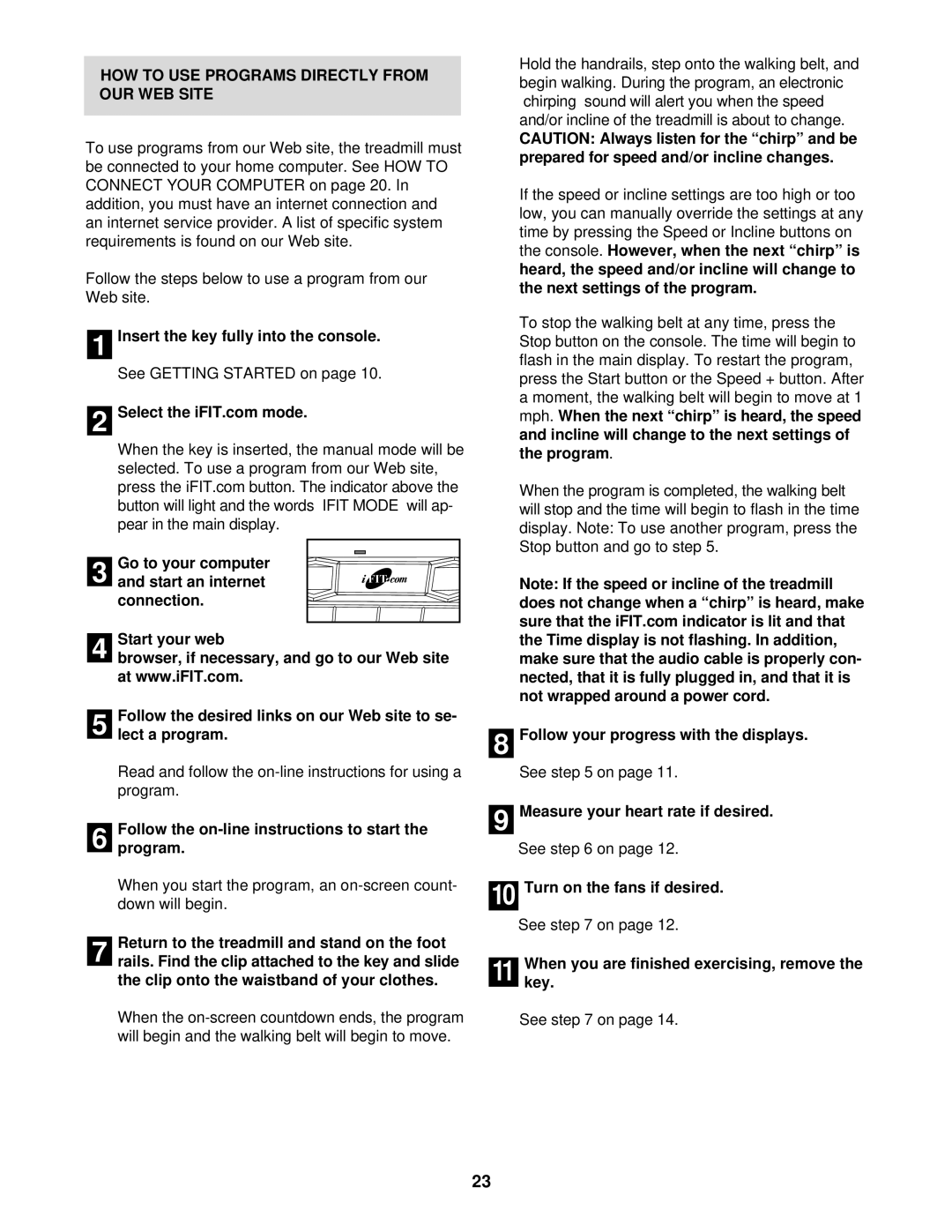 NordicTrack NTL14940 HOW to USE Programs Directly from OUR WEB Site, Follow the on-line instructions to start Program 