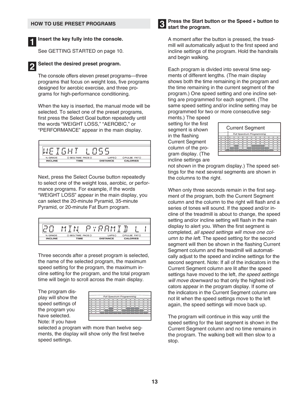 NordicTrack NTL14942 user manual HOW to USE Preset Programs, Select the desired preset program 