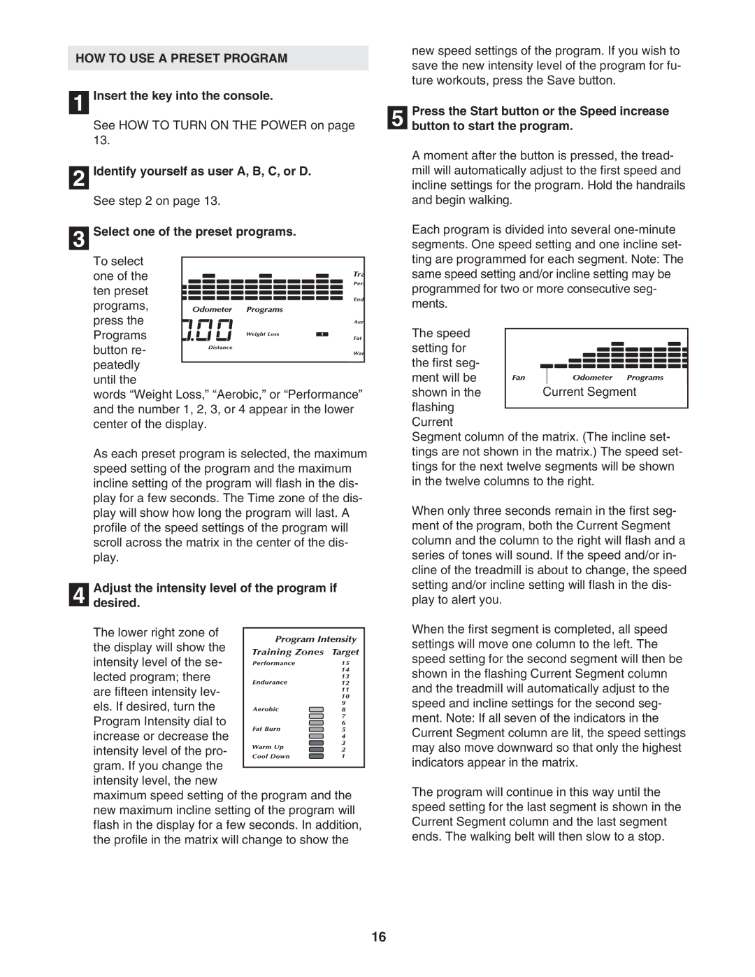 NordicTrack NTL14950 user manual HOW to USE a Preset Program, Identify yourself as user A, B, C, or D 