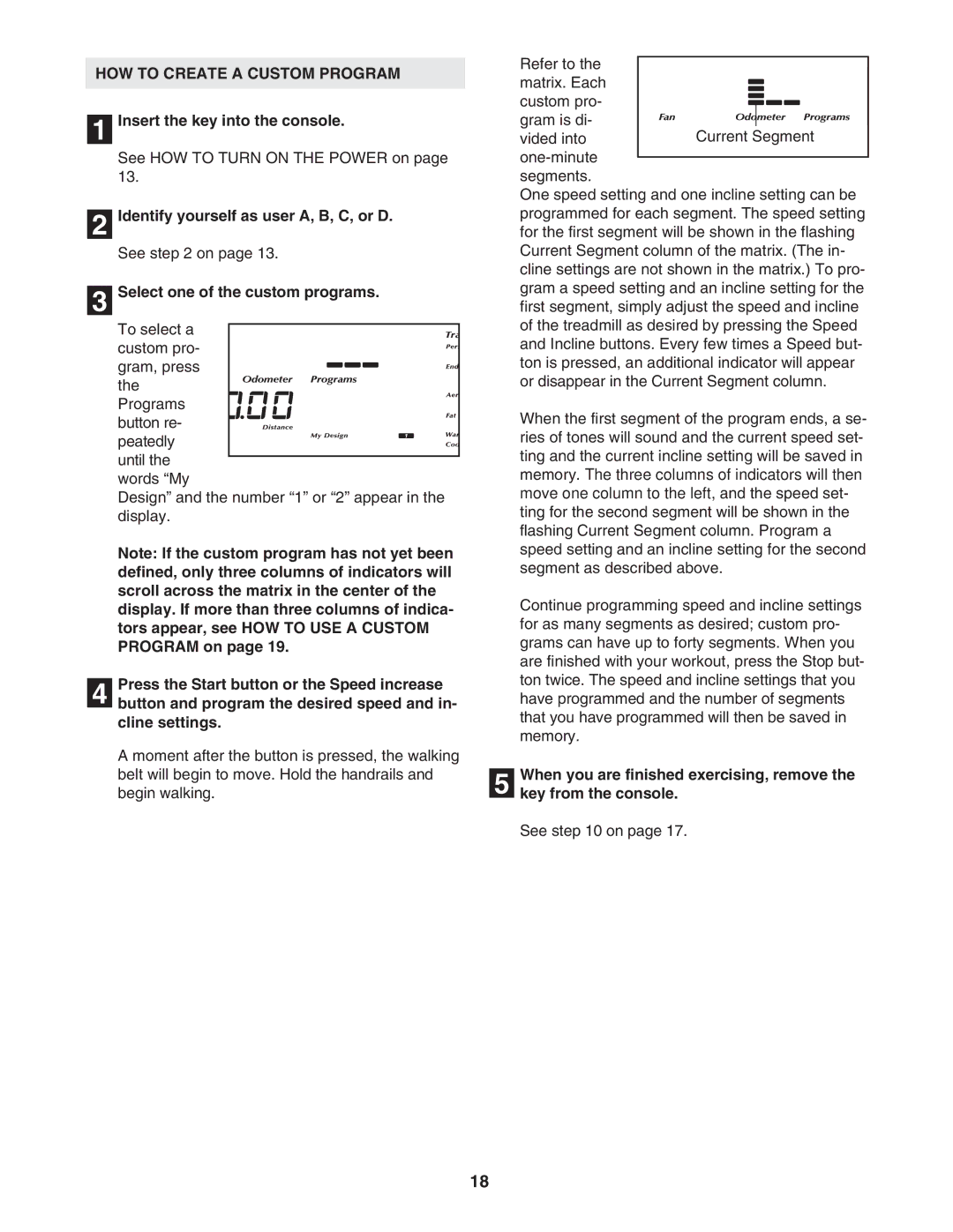 NordicTrack NTL14950 user manual HOW to Create a Custom Program, Select one of the custom programs 