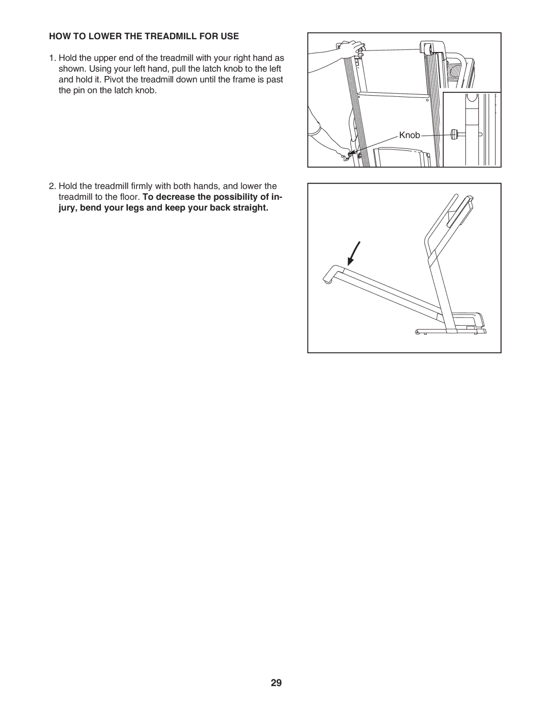 NordicTrack NTL14950 user manual HOW to Lower the Treadmill for USE 