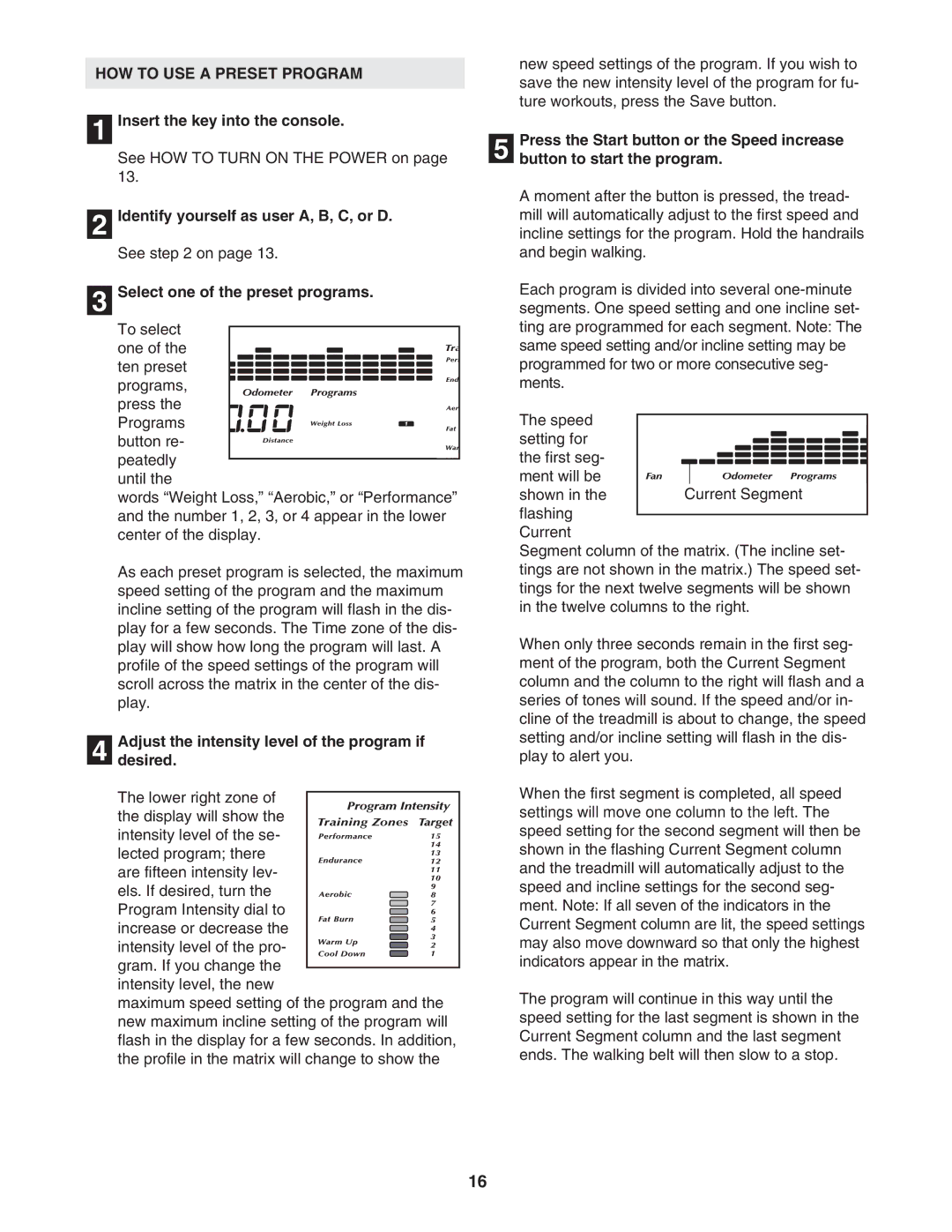 NordicTrack NTL1495.2 user manual HOW to USE a Preset Program, Identify yourself as user A, B, C, or D 