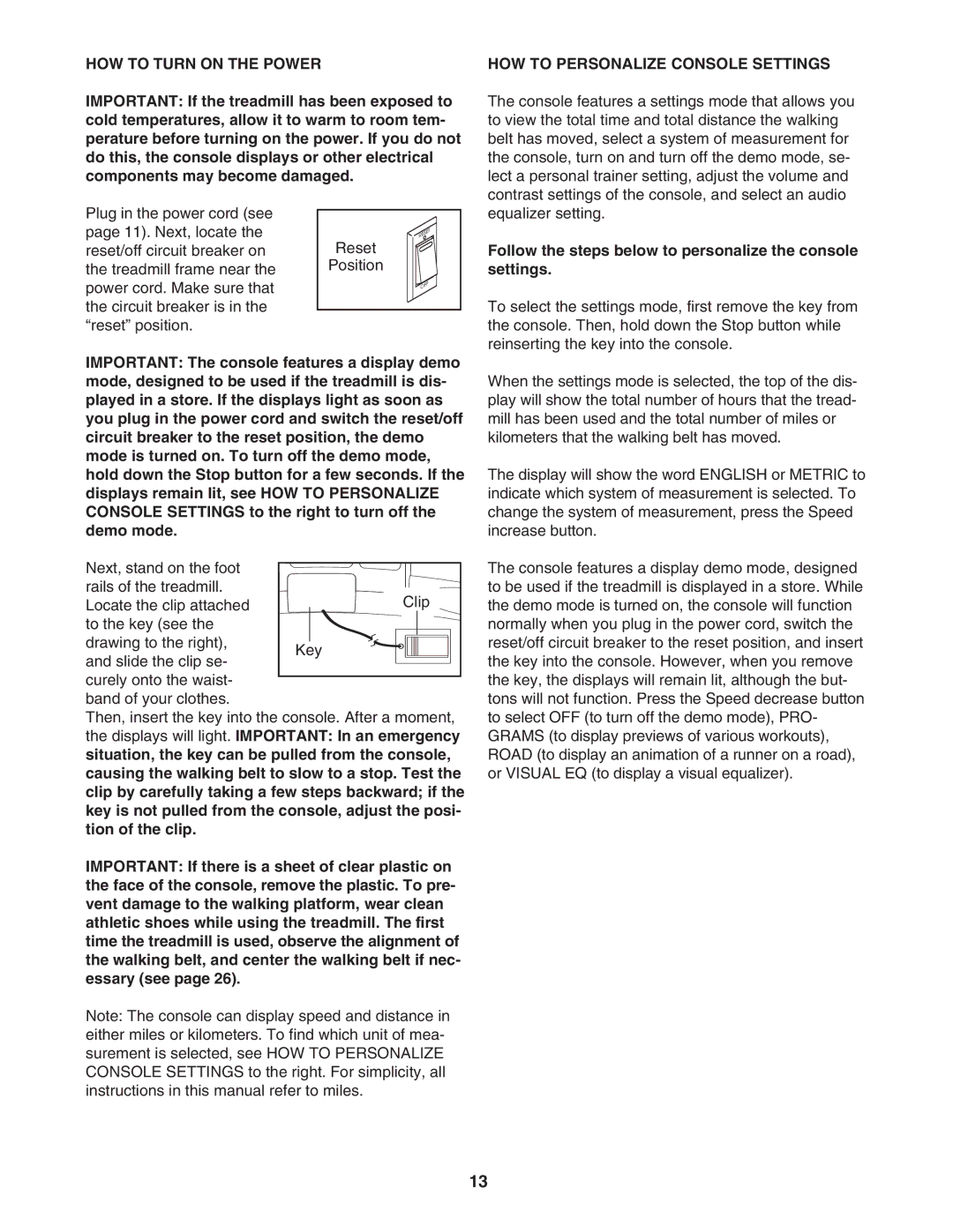 NordicTrack NTL15007.0 user manual HOW to Turn on the Power, HOW to Personalize Console Settings 