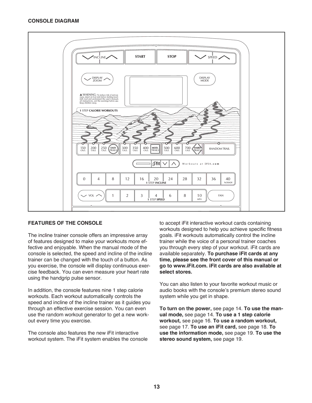 NordicTrack NTL15008.5 user manual Console Diagram Features of the Console 