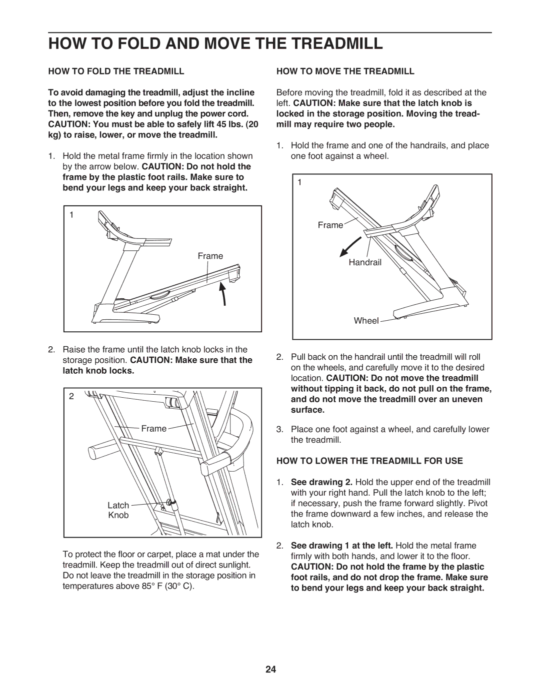 NordicTrack NTL15809.1 user manual HOW to Fold and Move the Treadmill, HOW to Fold the Treadmill, HOW to Move the Treadmill 