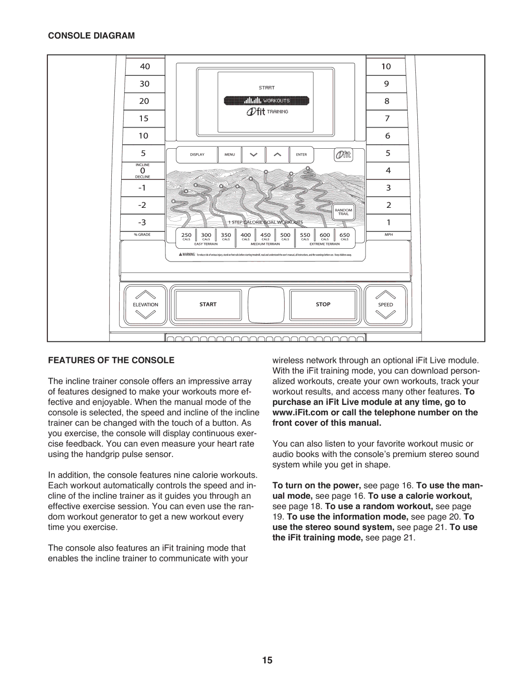 NordicTrack NTL15909.3 warranty Console Diagram Features of the Console 