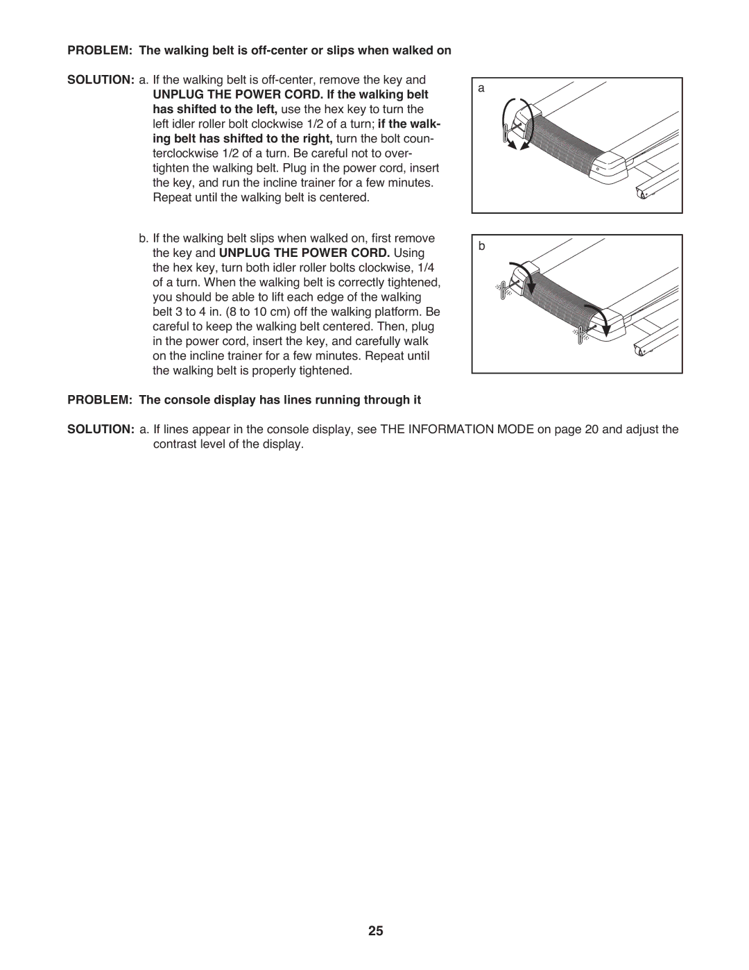 NordicTrack NTL15909.3 Unplug the Power CORD. If the walking belt, Ing belt has shifted to the right, turn the bolt coun 