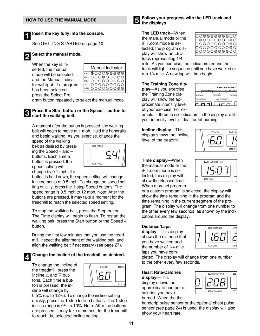 NordicTrack NTL15920 user manual HOW to USE the Manual Mode 