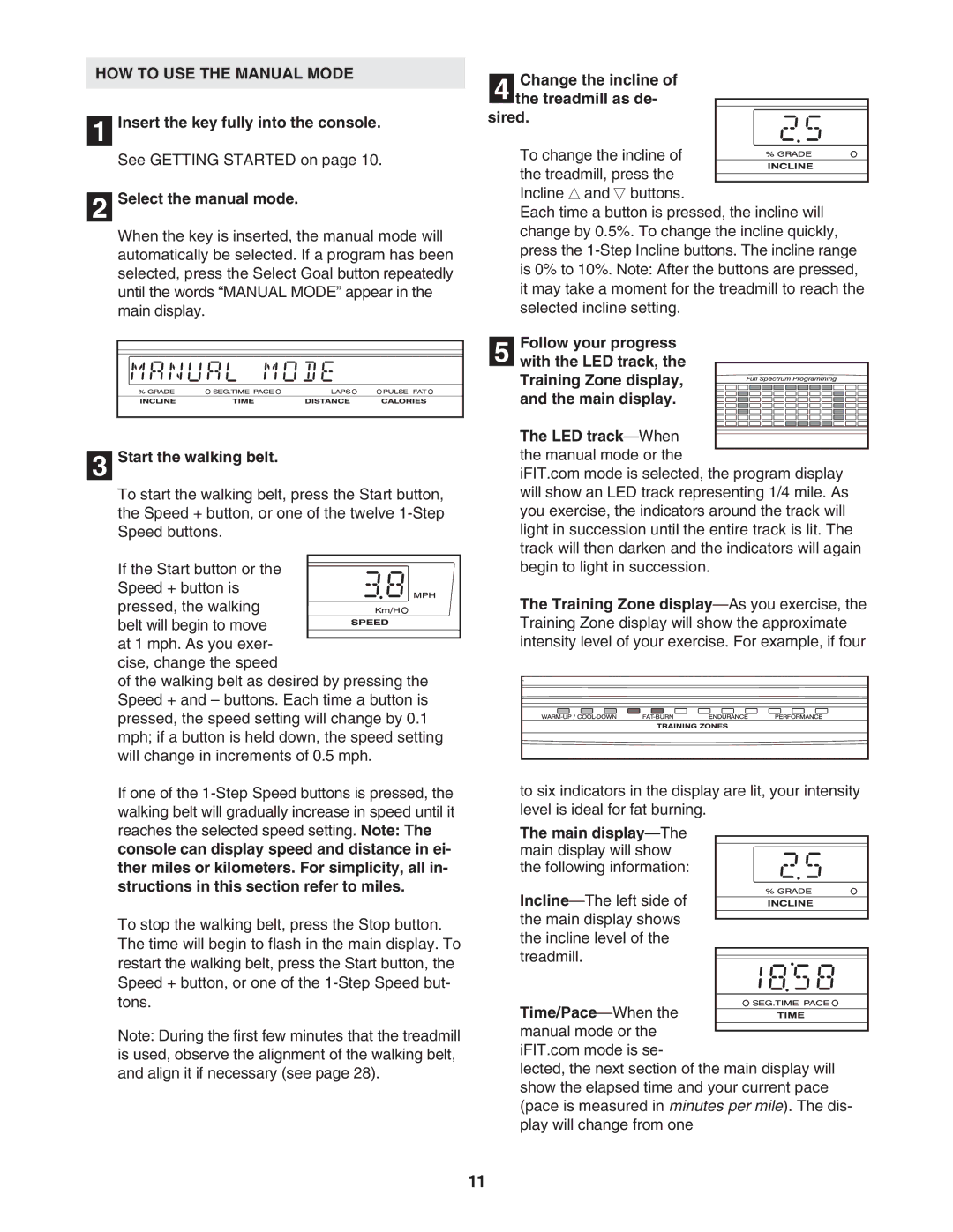 NordicTrack NTL15940 user manual HOW to USE the Manual Mode, Select the manual mode, Start the walking belt 