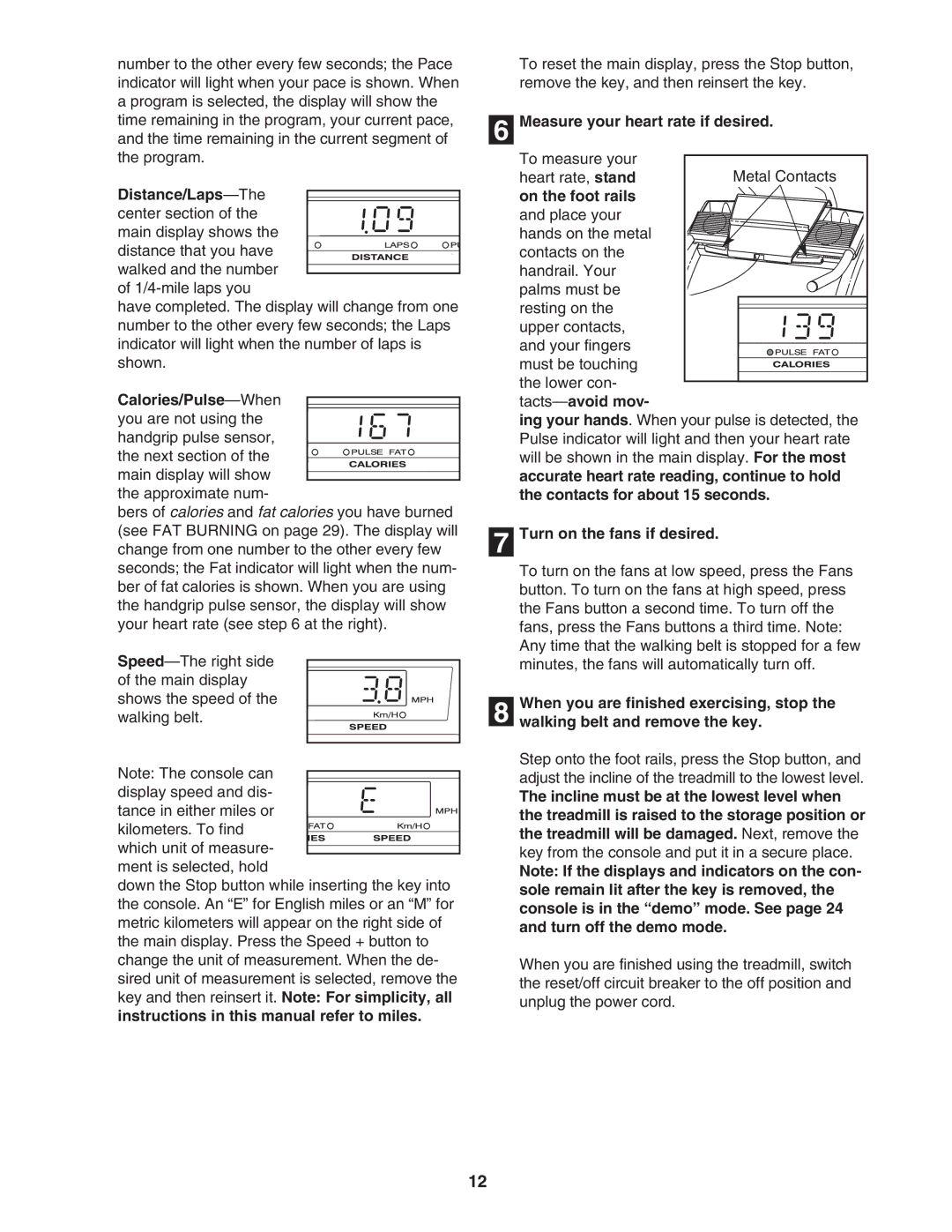 NordicTrack NTL15940 user manual Distance/Laps-The, Calories/Pulse-When, Measure your heart rate if desired 