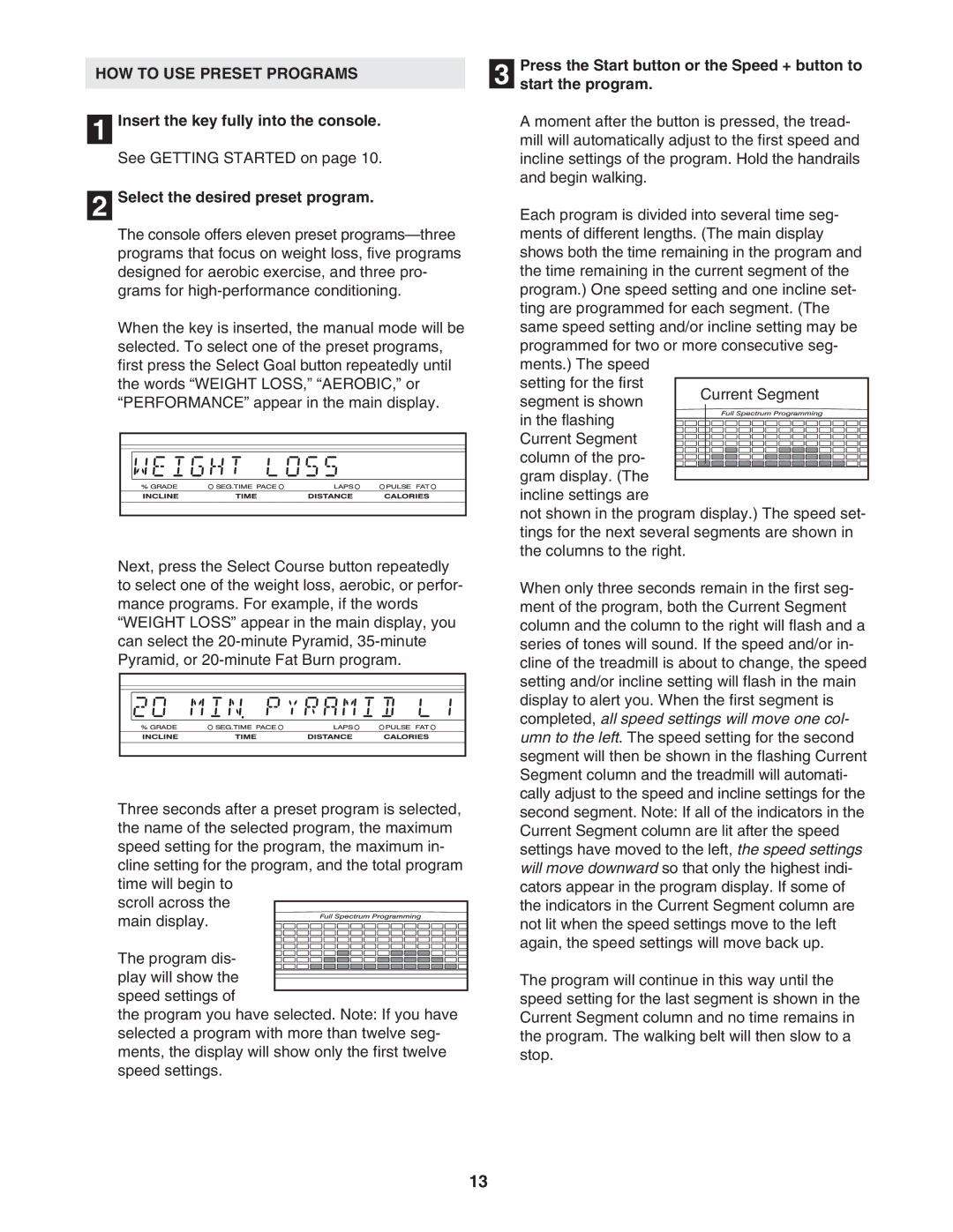 NordicTrack NTL15940 user manual HOW to USE Preset Programs, Select the desired preset program 